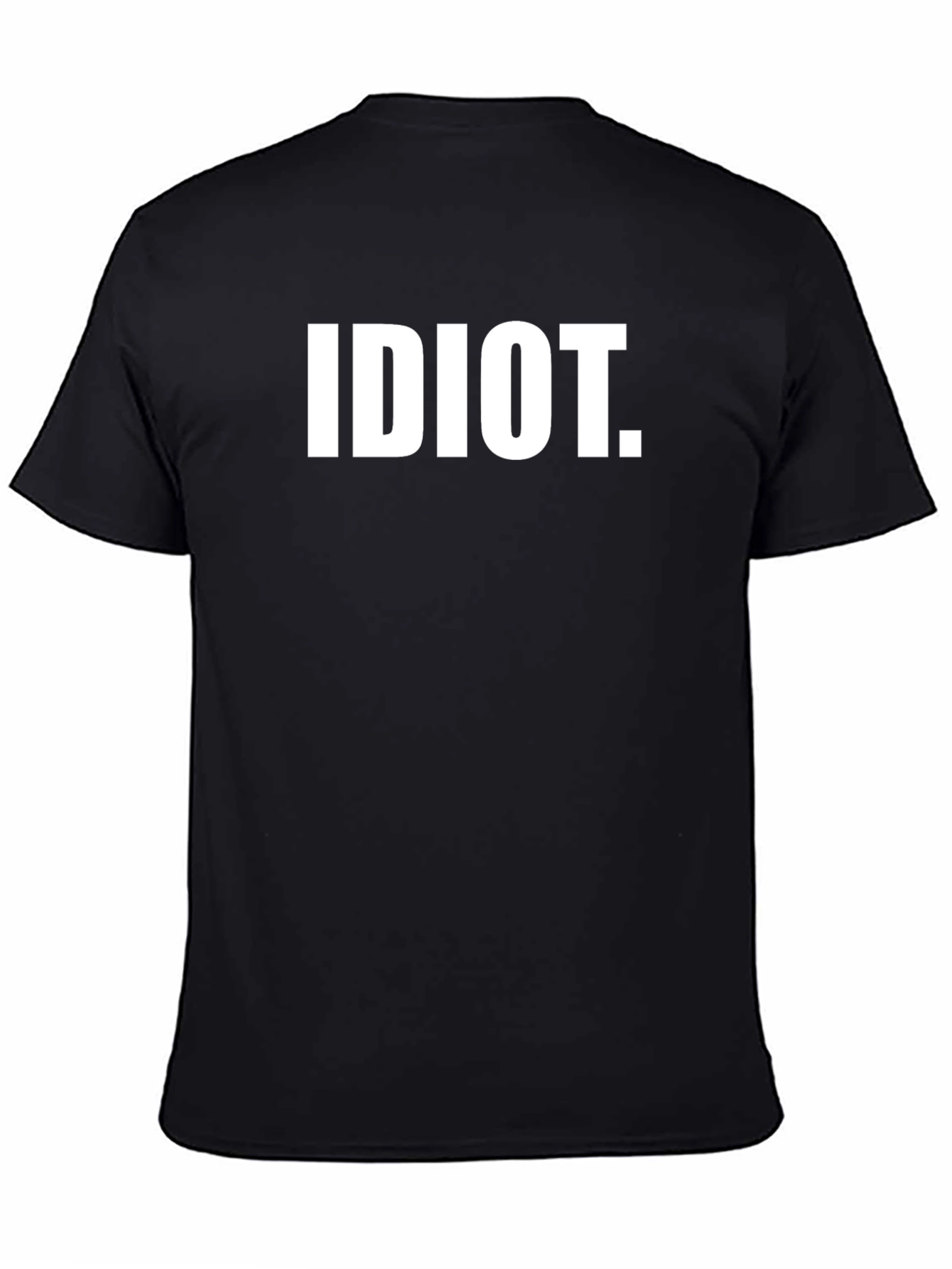 Idiot Slogan Tee - Black Cotton Blend
