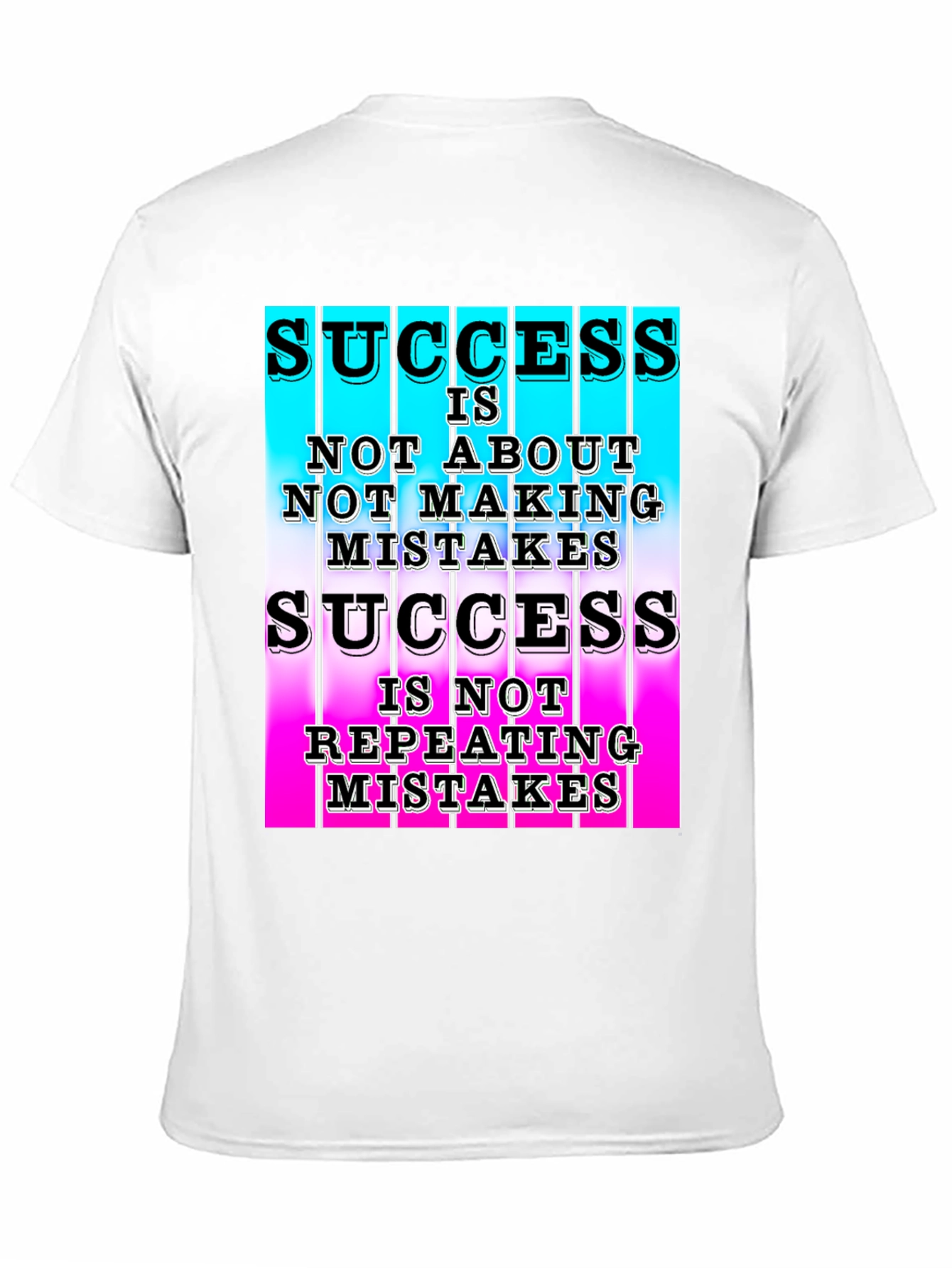 Success T-Shirt Not About Mistakes