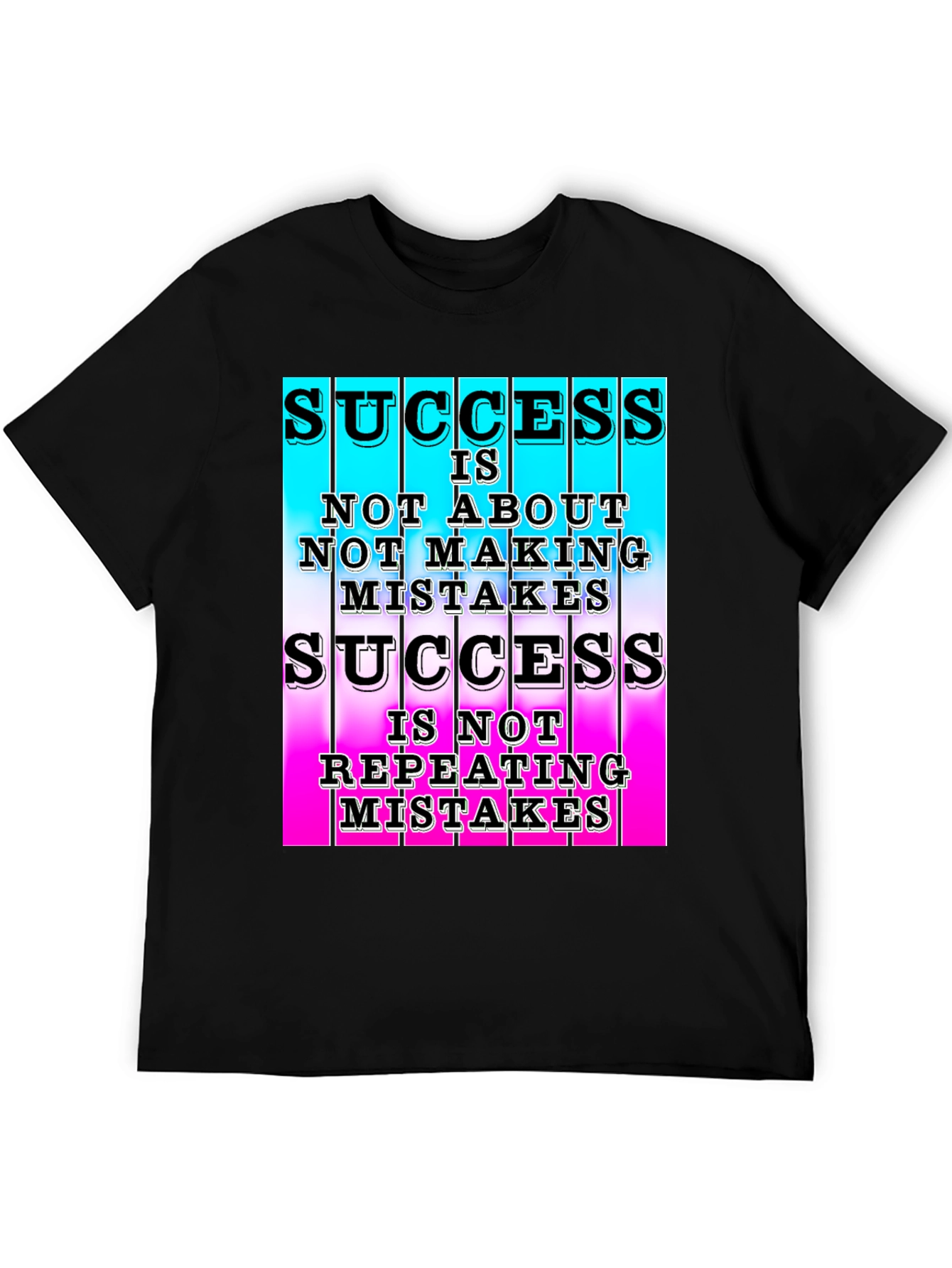 Success T-Shirt Not About Mistakes