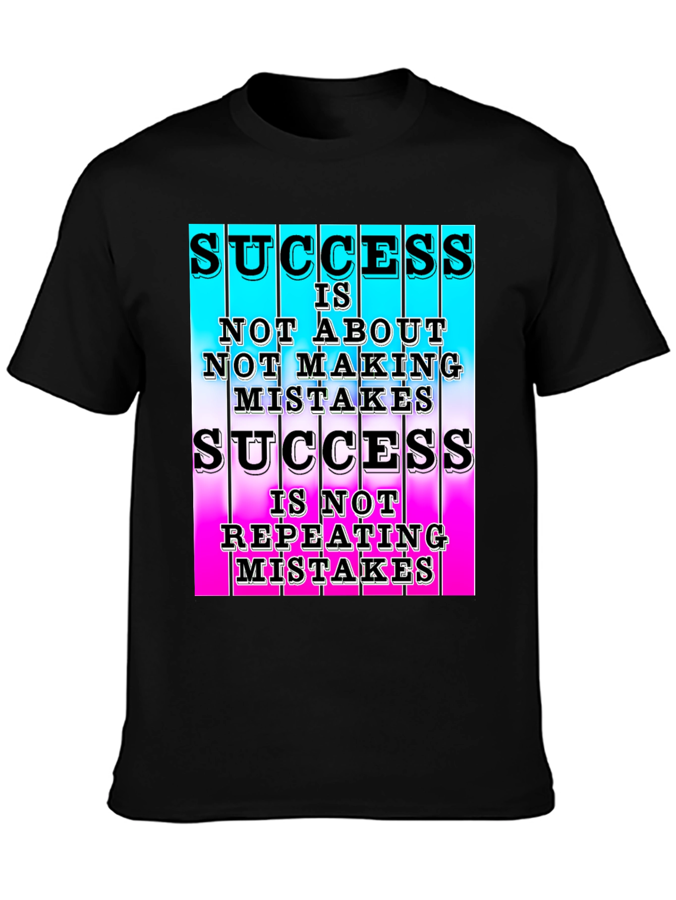 Success T-Shirt Not About Mistakes