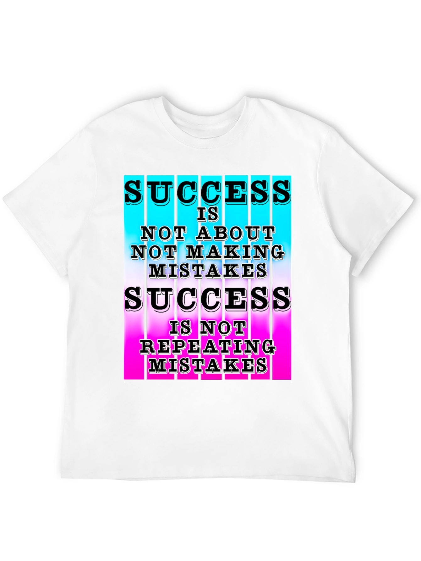 Success T-Shirt Not About Mistakes