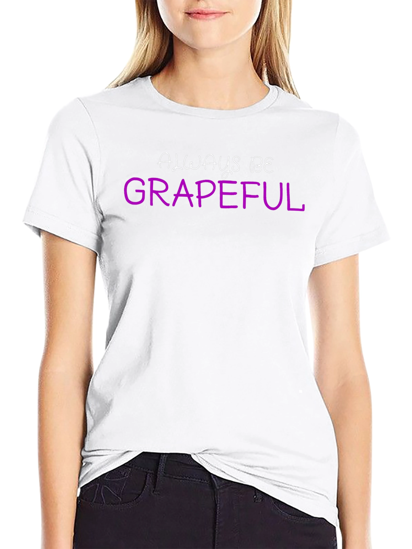 Always Be Grapeful Graphic T-Shirt