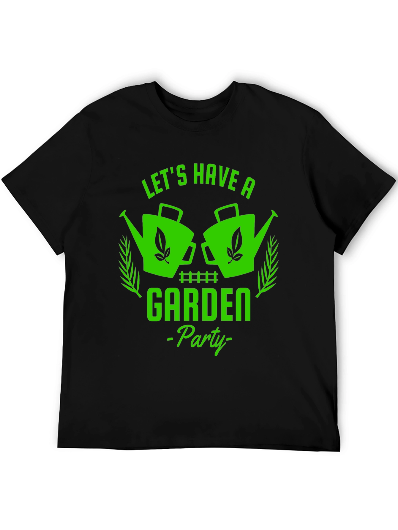 Lets Have a Garden Party Black T-Shirt