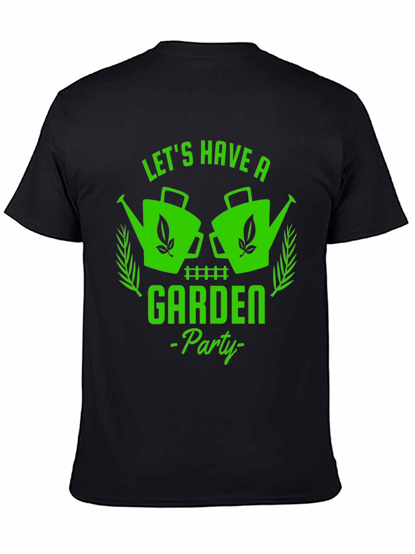 Lets Have a Garden Party Black T-Shirt