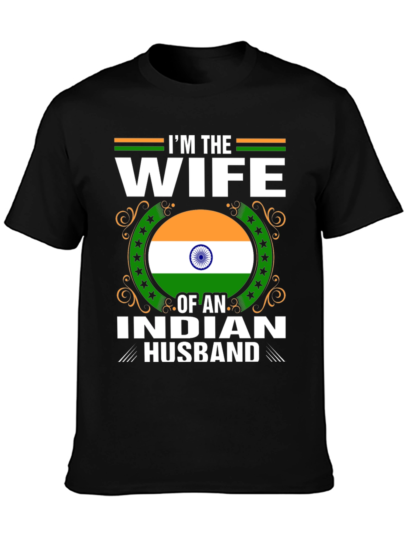 Im the Wife of an Indian Husband T-Shirt