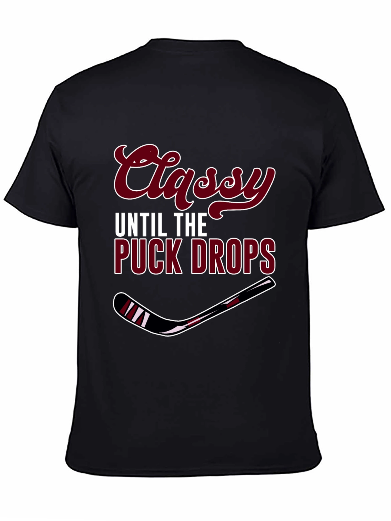 Classy Until the Puck Drops Mens T-Shirt