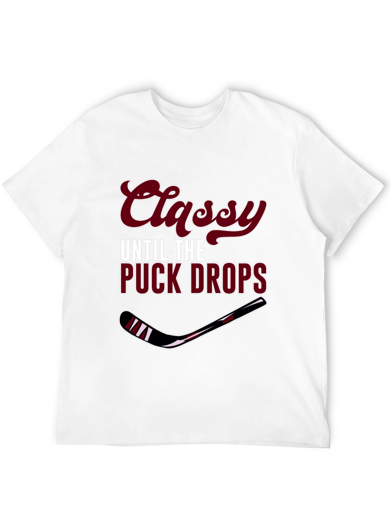 Classy Until the Puck Drops Mens T-Shirt