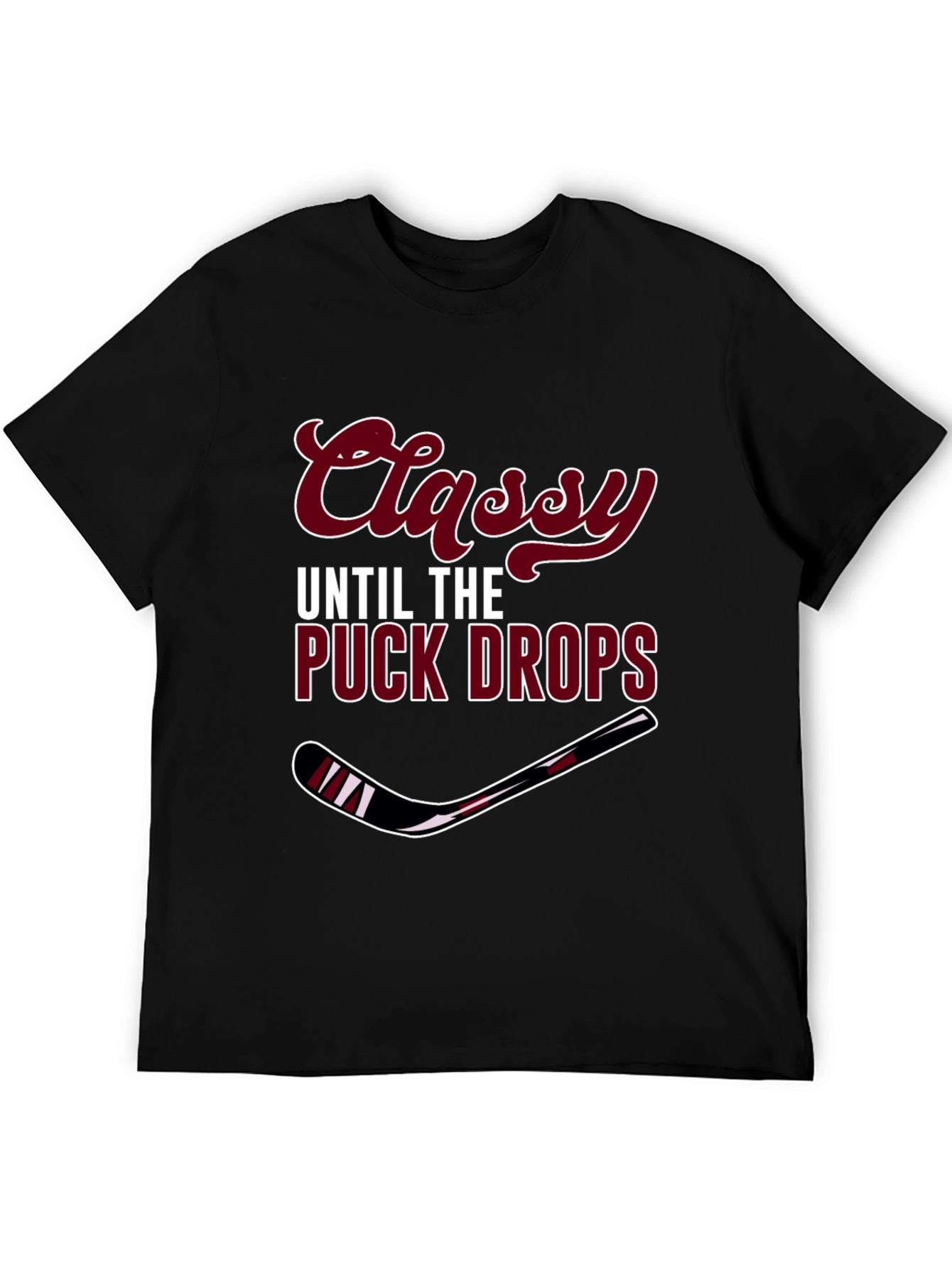 Classy Until the Puck Drops Mens T-Shirt