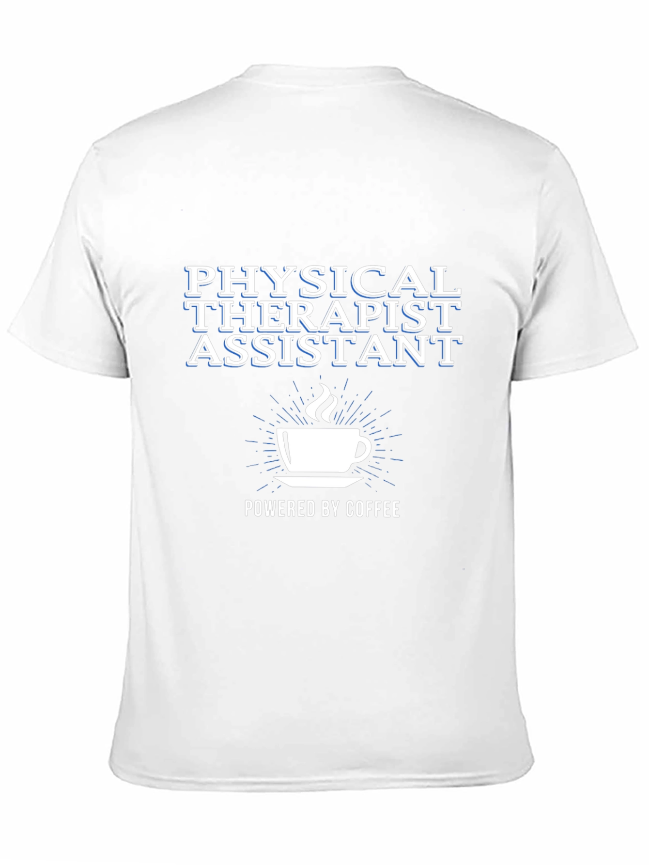 Physical Therapist Assistant Coffee T-Shirt