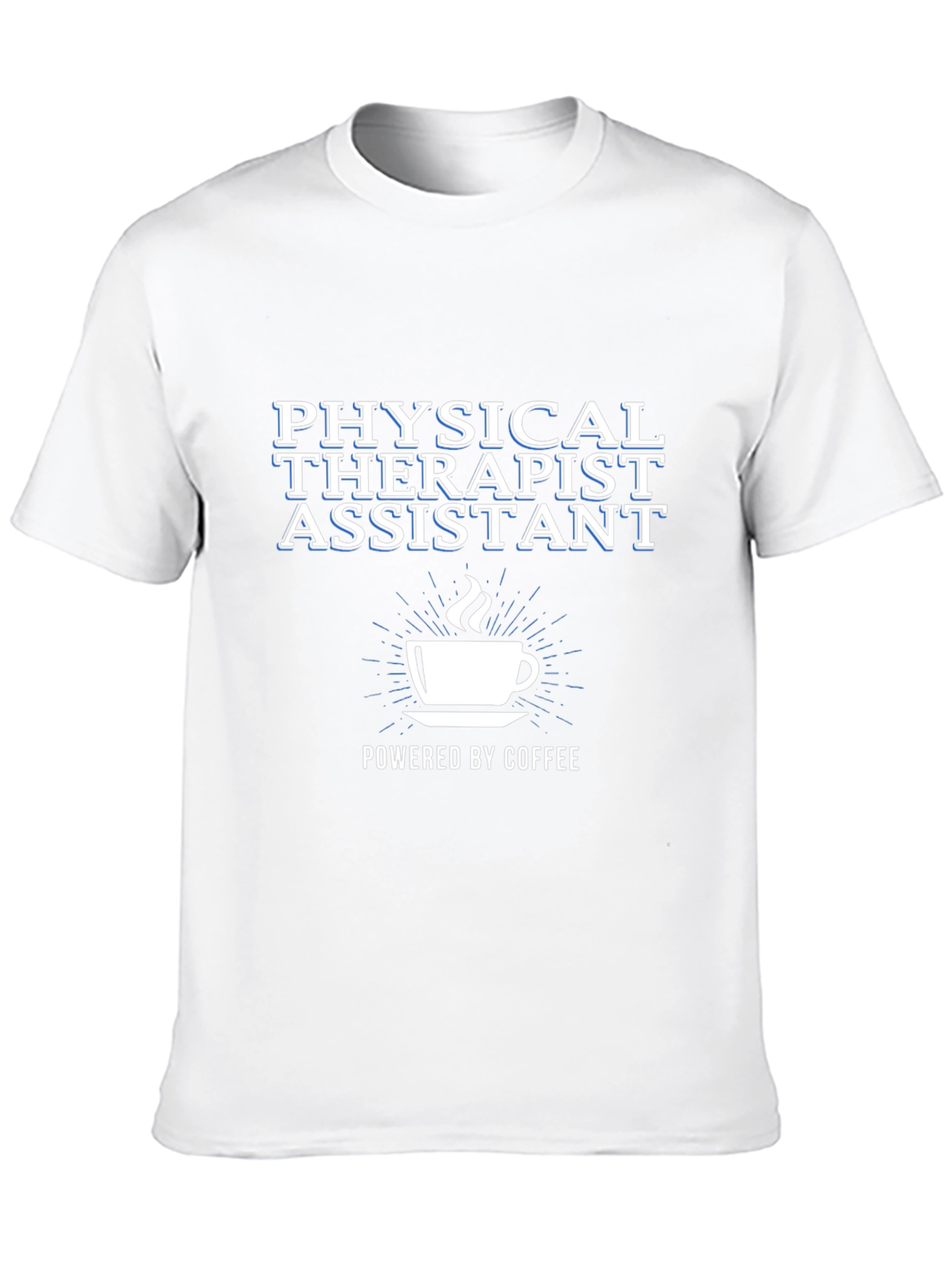 Physical Therapist Assistant Coffee T-Shirt