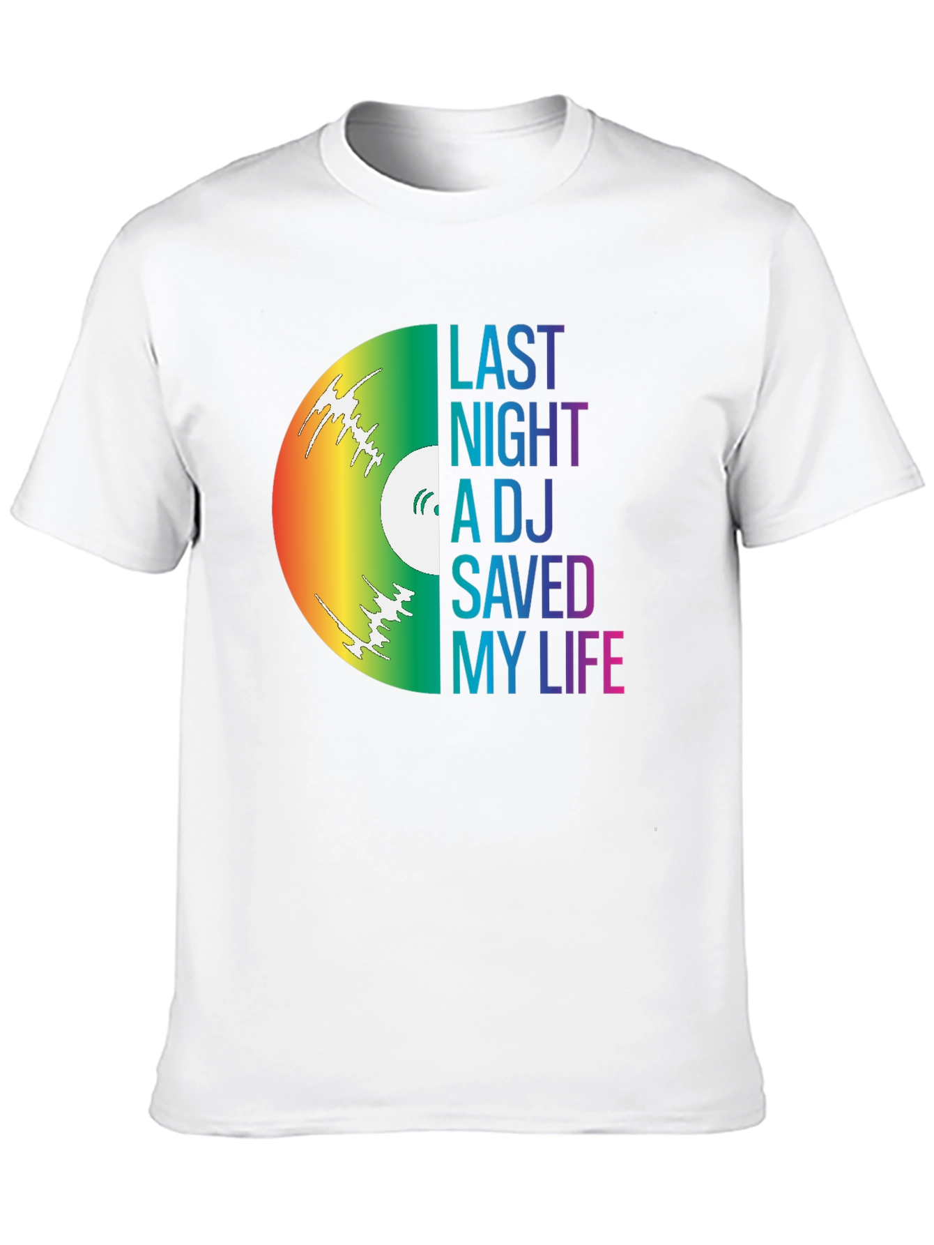Last Night A DJ Saved My Life Graphic Tee