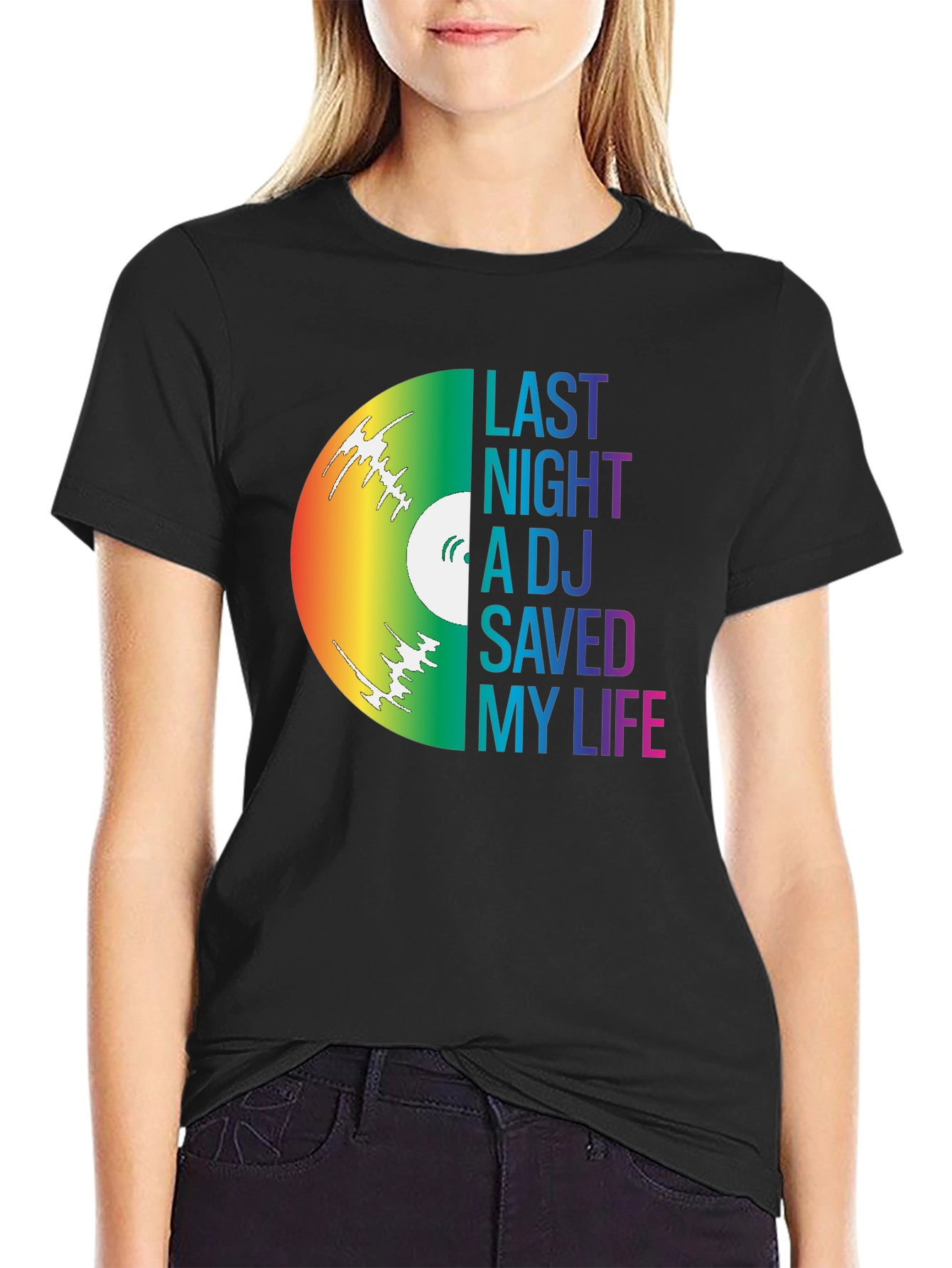 Last Night A DJ Saved My Life Graphic Tee