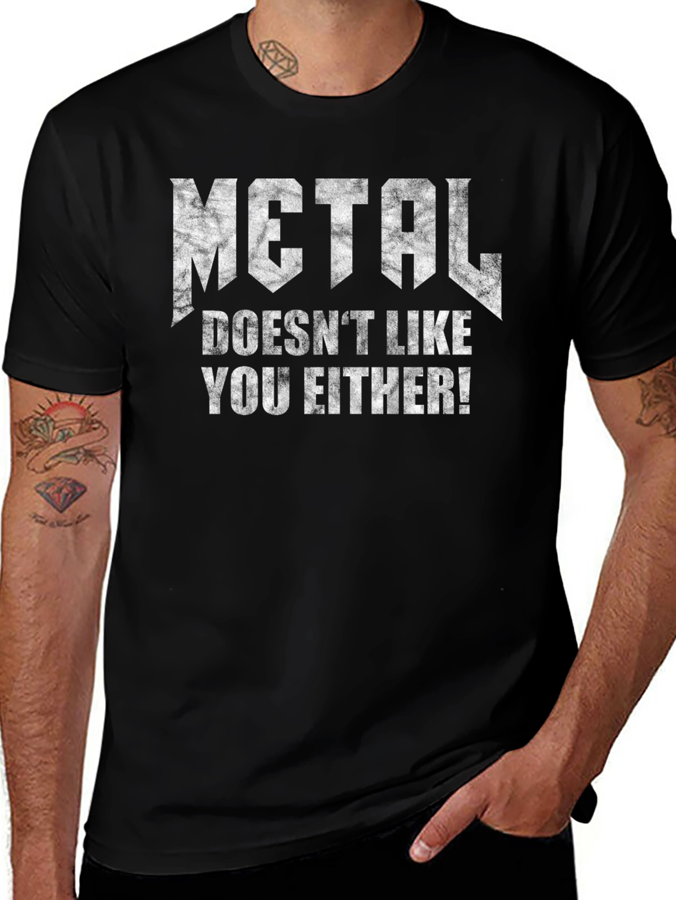 Metal Doesnt Like You Either Black T-Shirt
