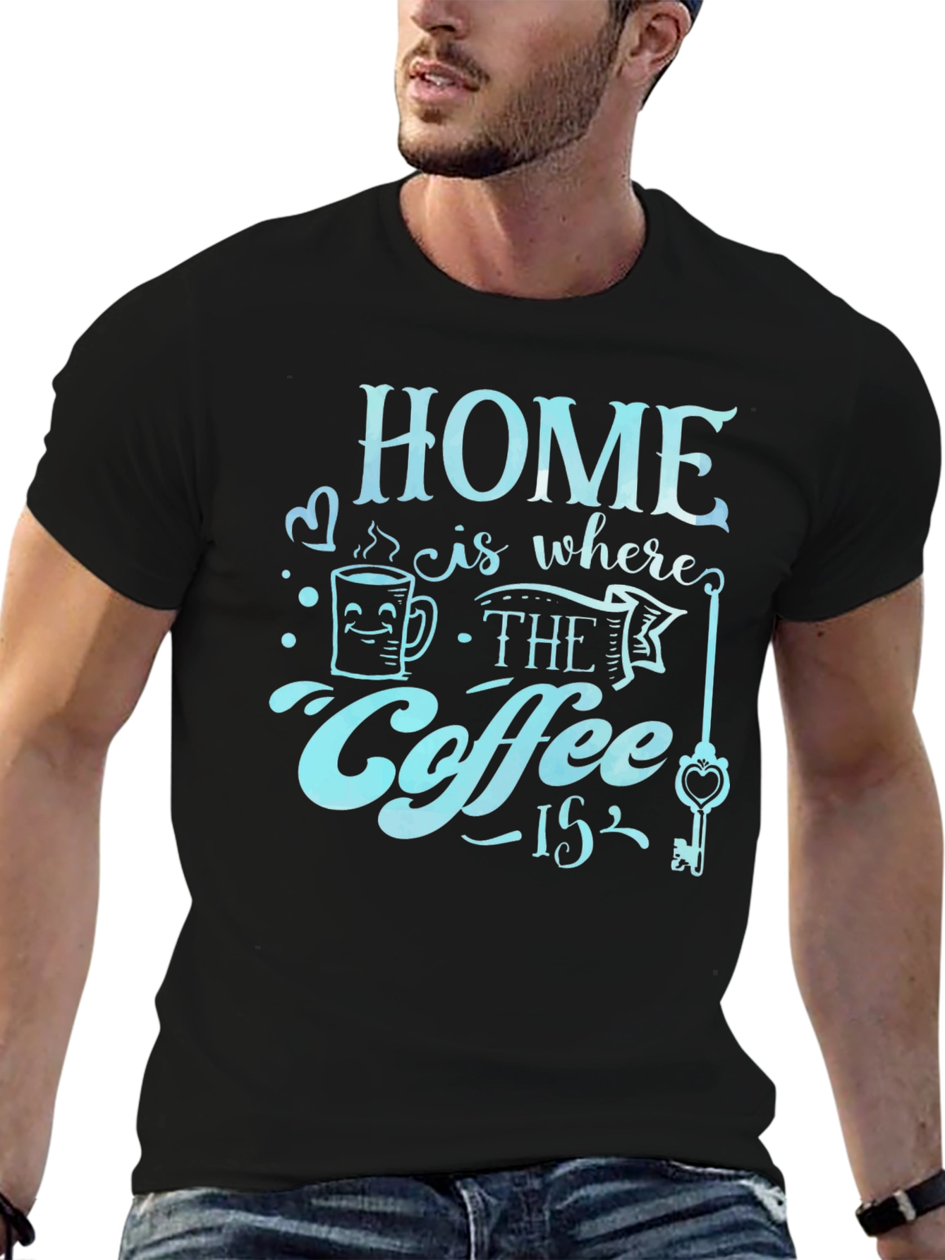 Home is Where the Coffee Is T-Shirt