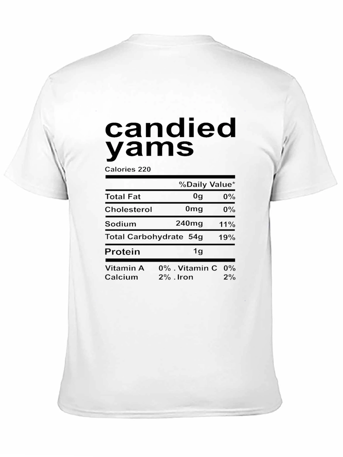 Candied Yams Nutrition Facts T-Shirt