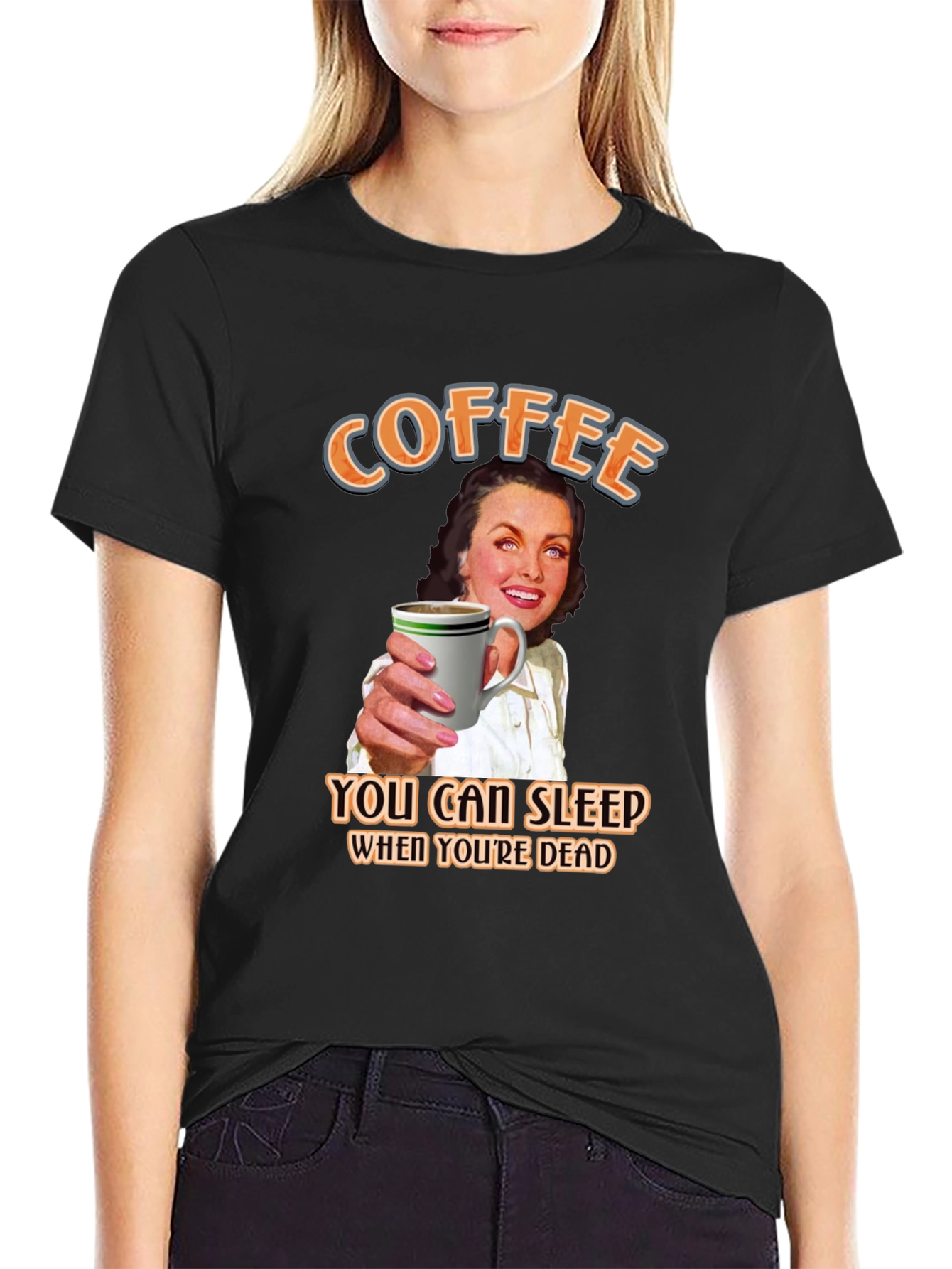 Coffee Lovers T-Shirt: Sleep When Youre Dead!