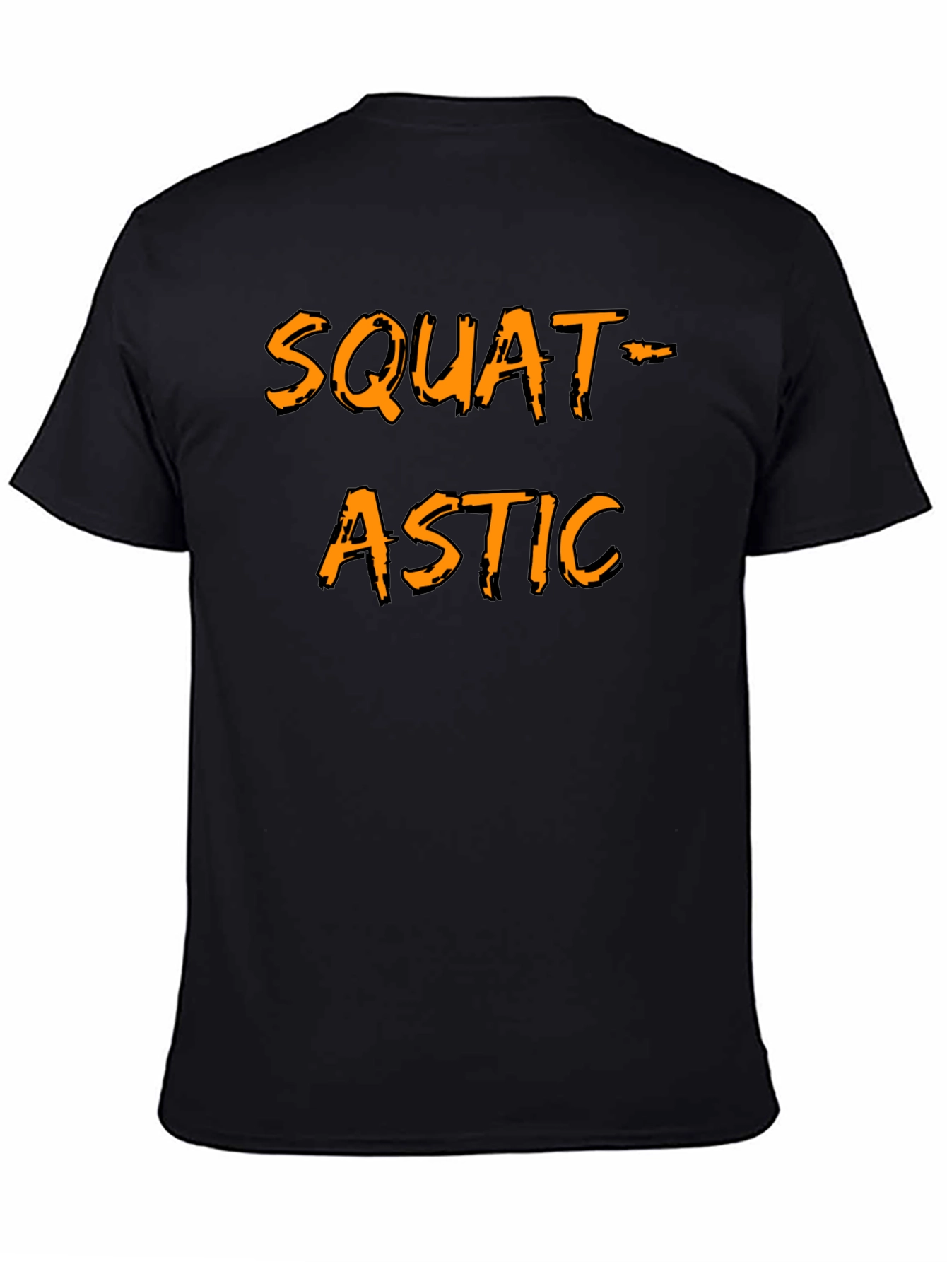 Squat-astic T-Shirt - Fitness Apparel