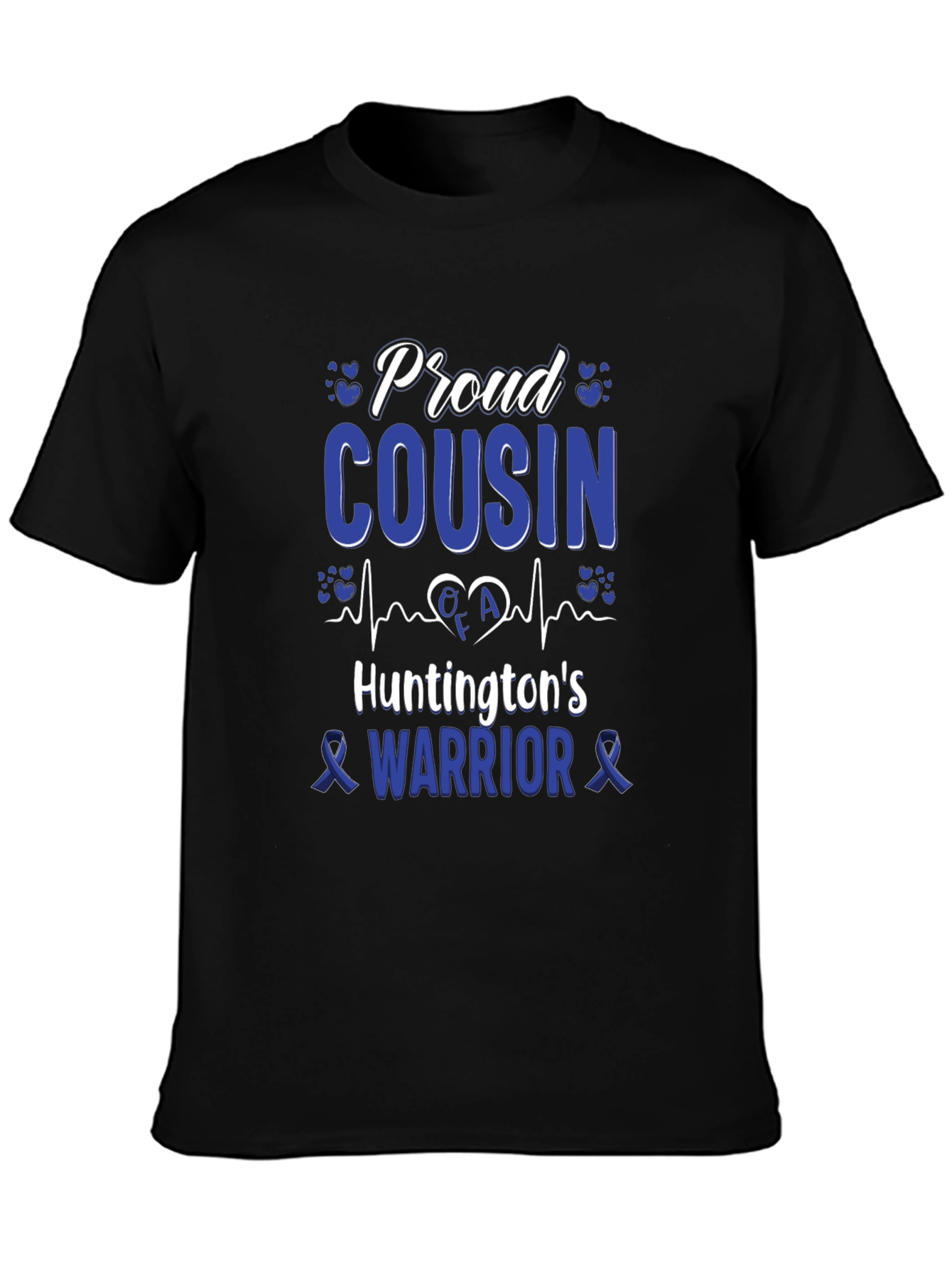 Proud Cousin Huntingtons Warrior T-Shirt