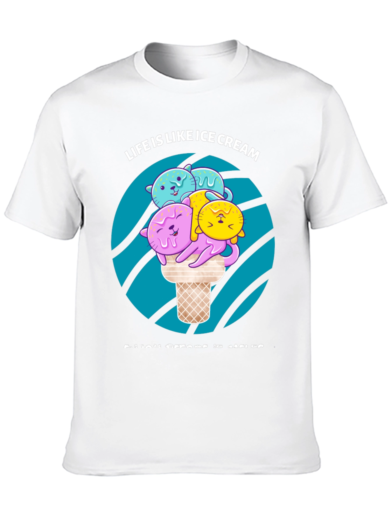 Life is Like Ice Cream T-Shirt
