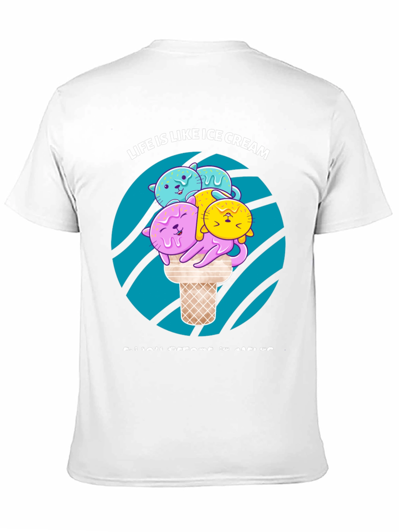 Life is Like Ice Cream T-Shirt