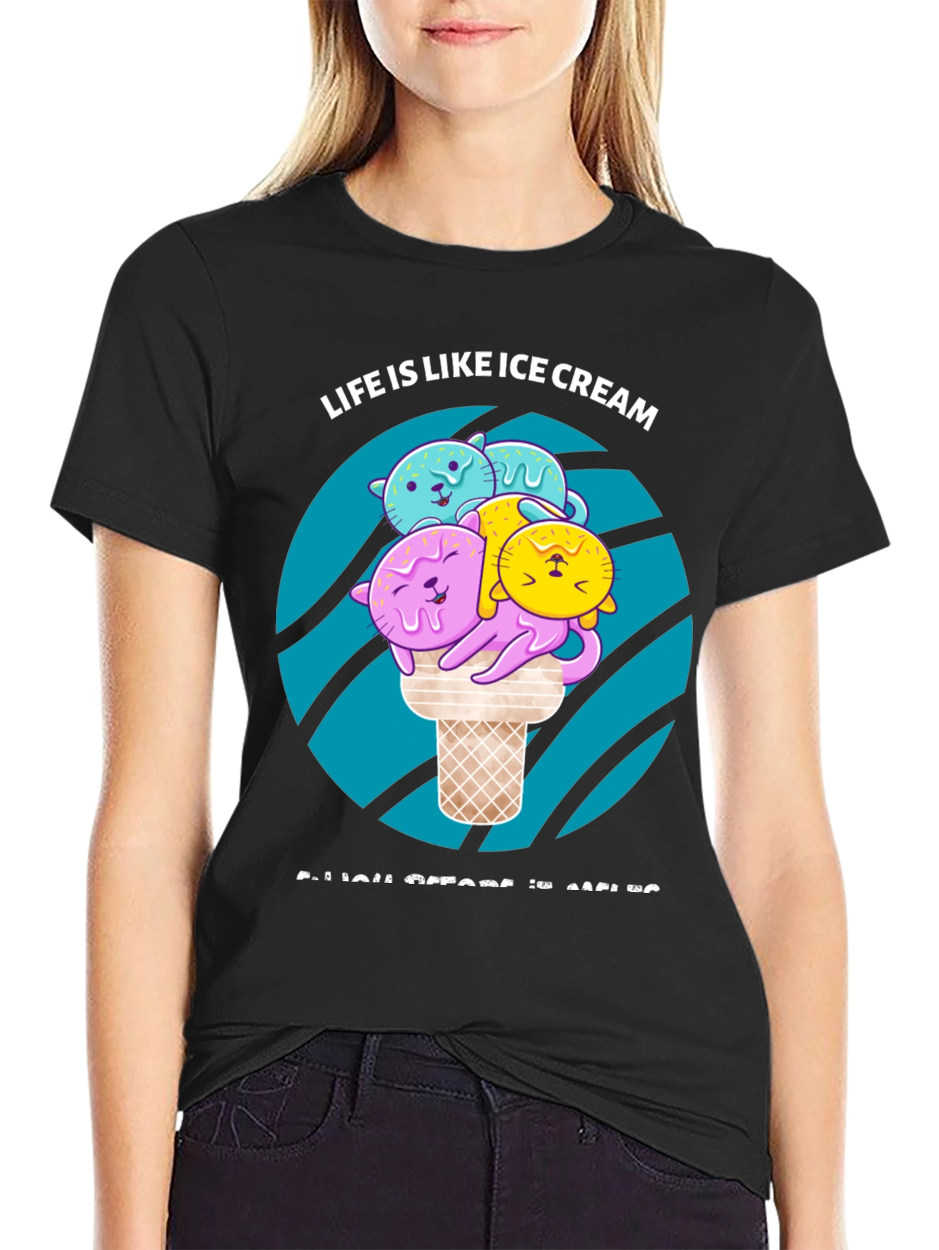 Life is Like Ice Cream T-Shirt