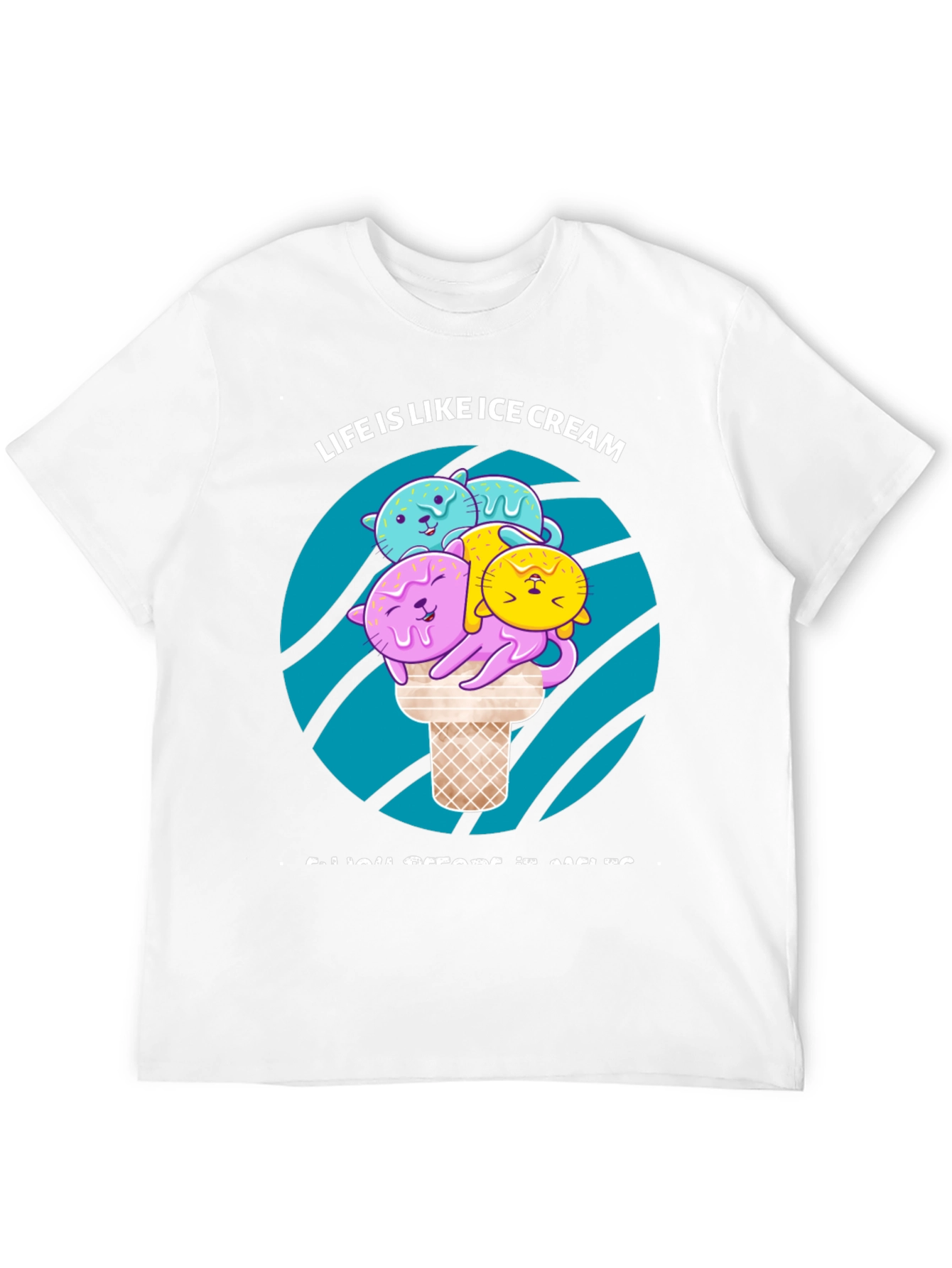 Life is Like Ice Cream T-Shirt