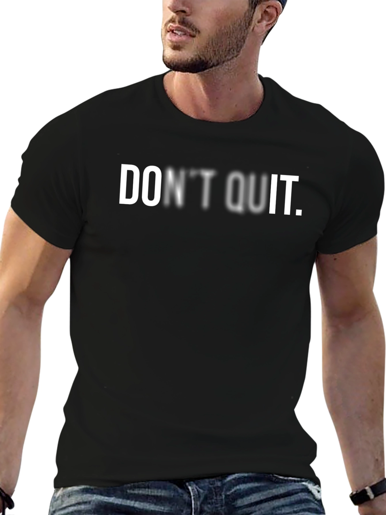 Dont Quit Black T-Shirt Motivation