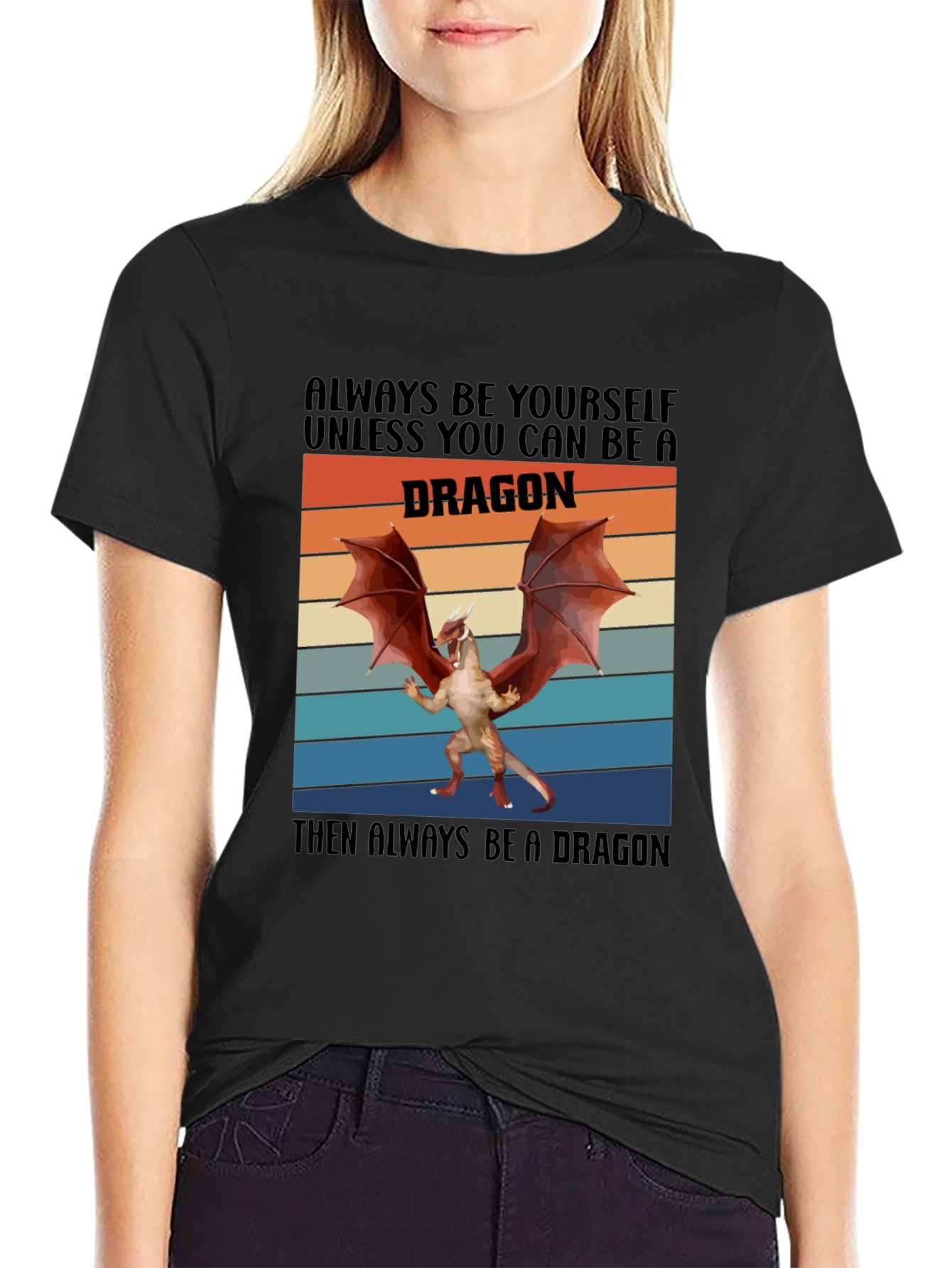 Always Be A Dragon T-Shirt Novelty Graphic Tee