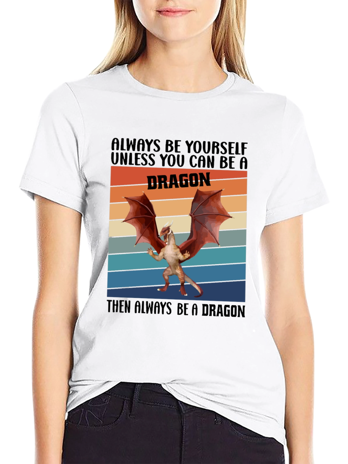 Always Be A Dragon T-Shirt Novelty Graphic Tee