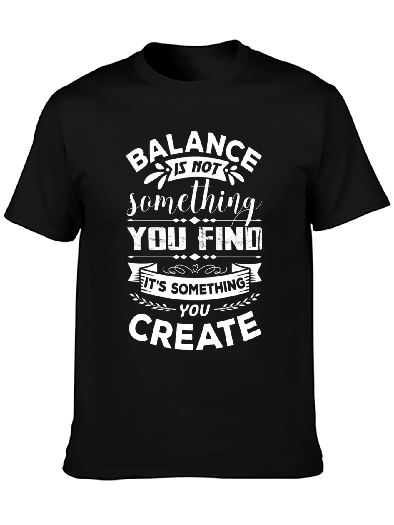 Balance is Not Found T-Shirt