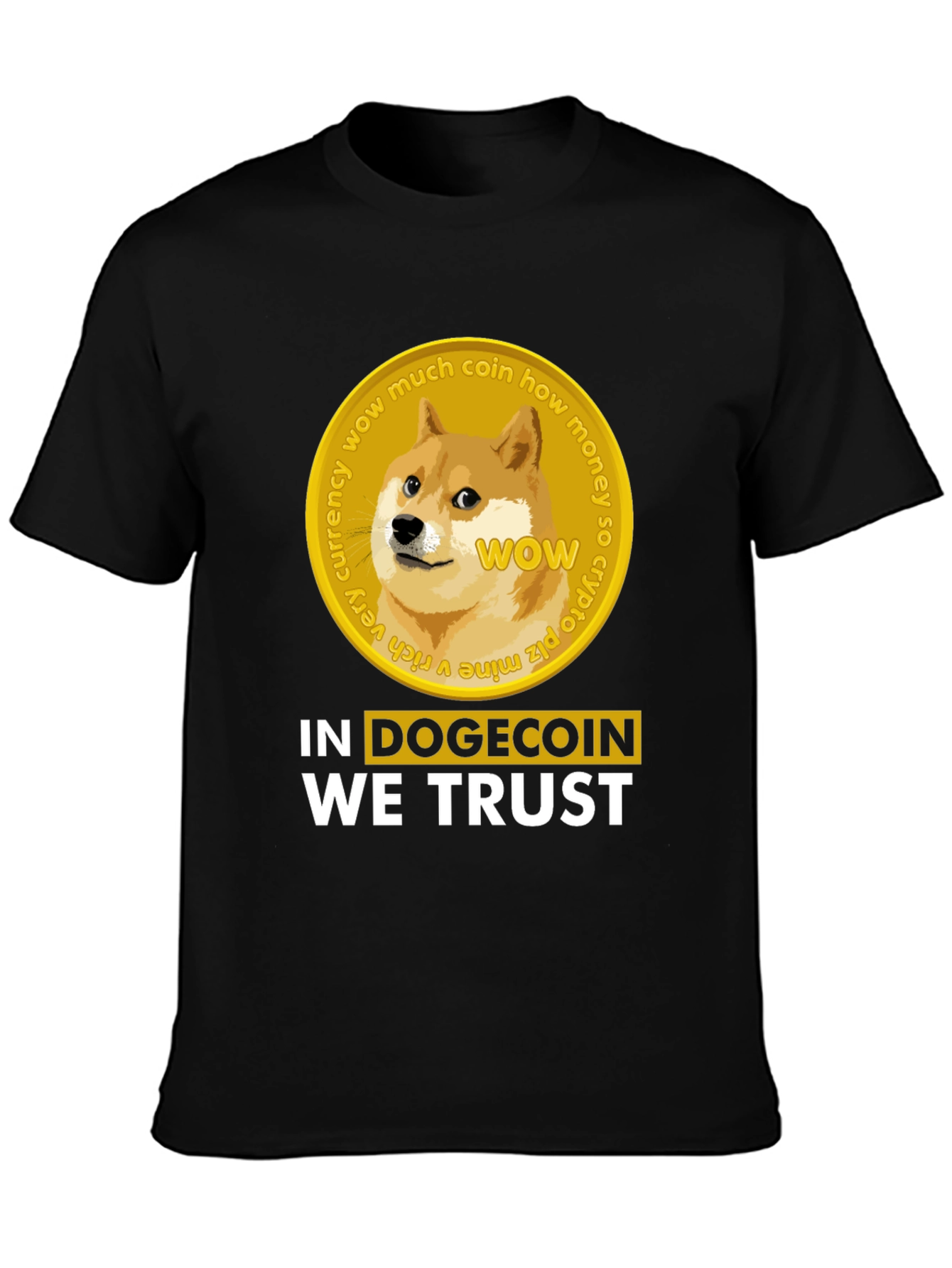 Dogecoin T-Shirt - In Dogecoin We Trust