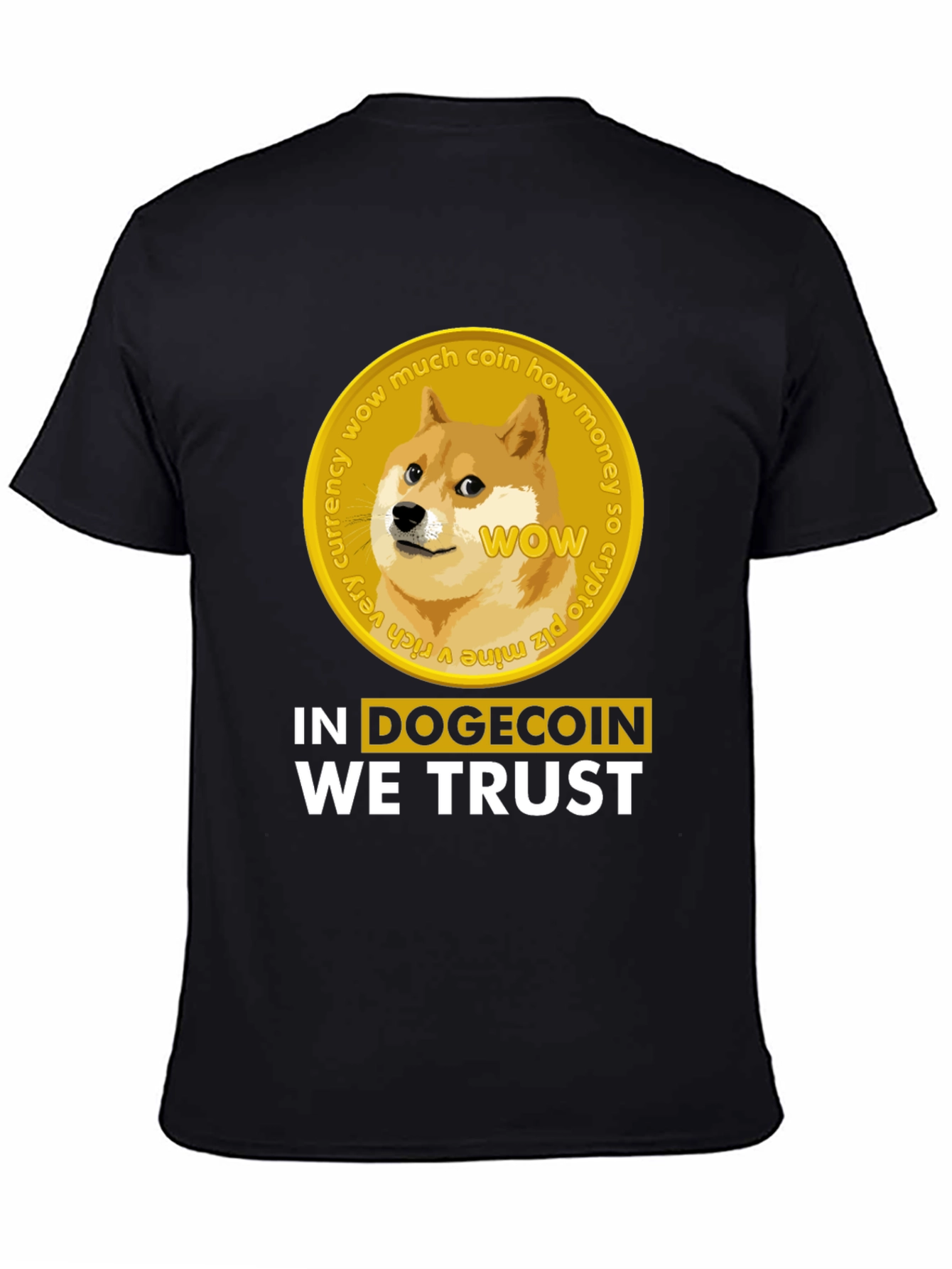 Dogecoin T-Shirt - In Dogecoin We Trust