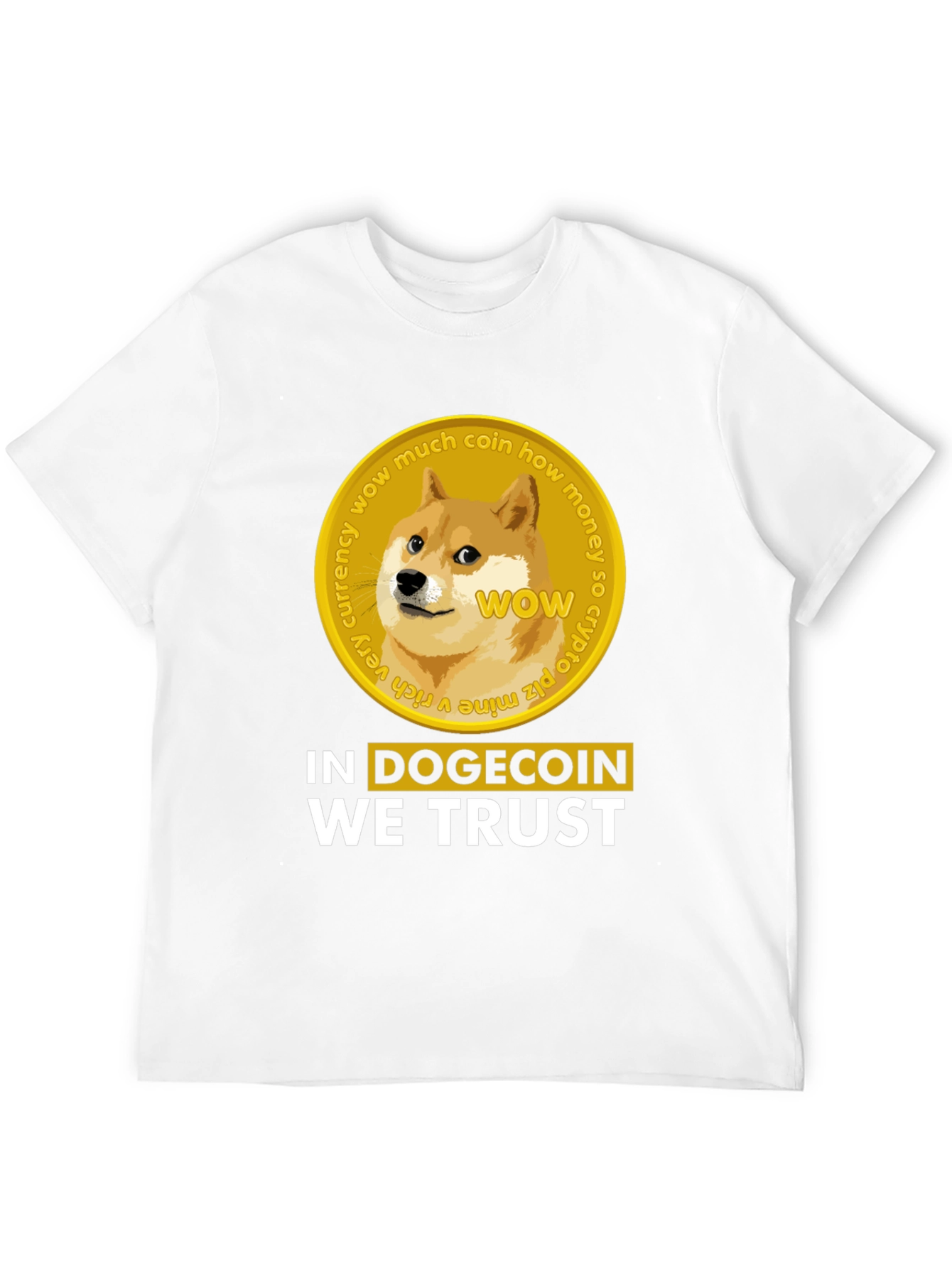Dogecoin T-Shirt - In Dogecoin We Trust