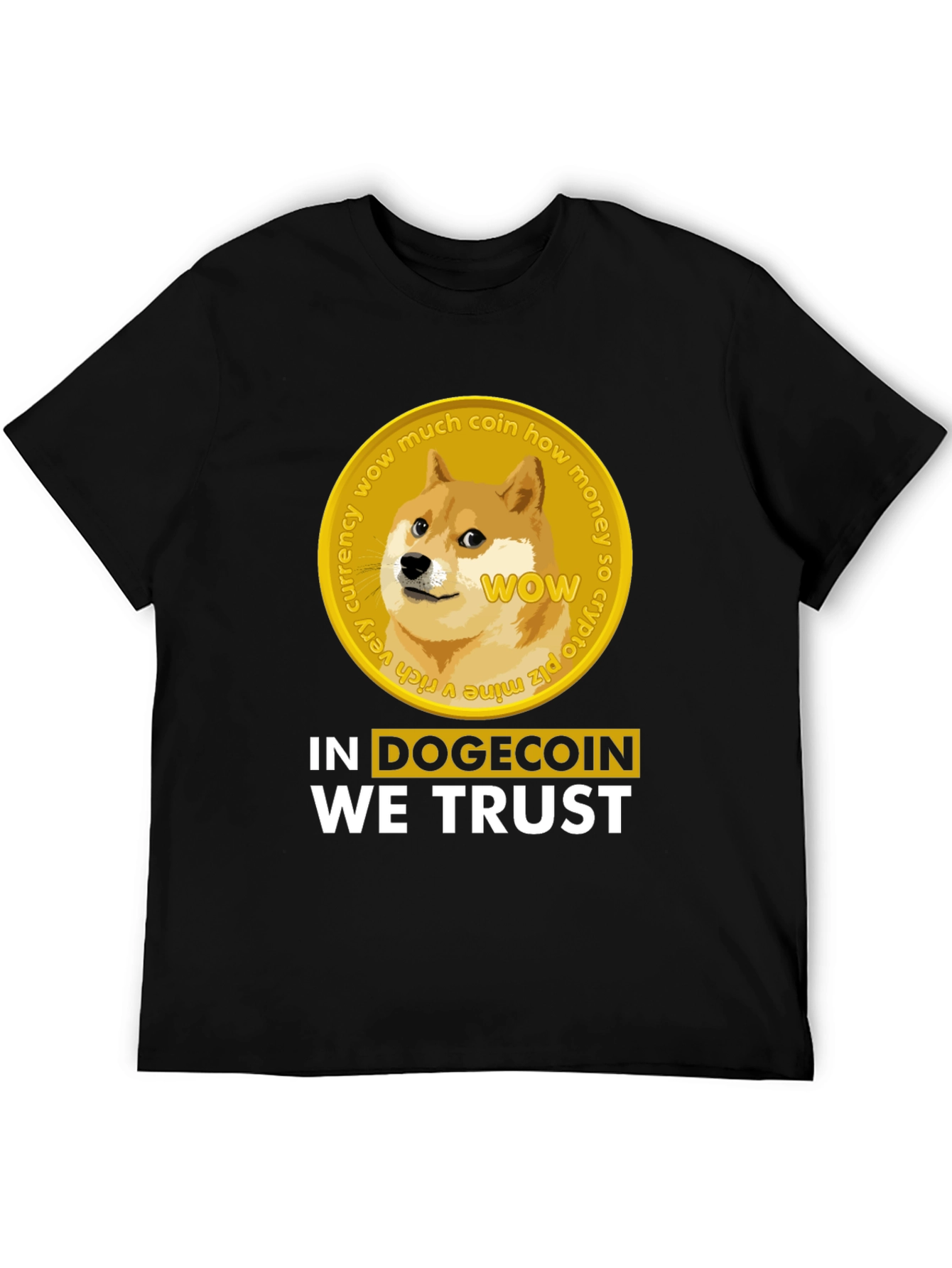 Dogecoin T-Shirt - In Dogecoin We Trust