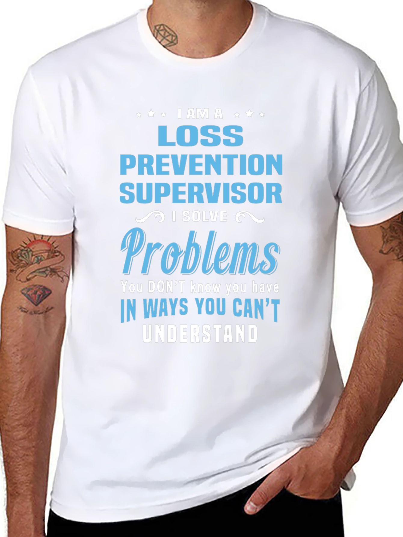 Loss Prevention Supervisor T-Shirt - Problem Solver