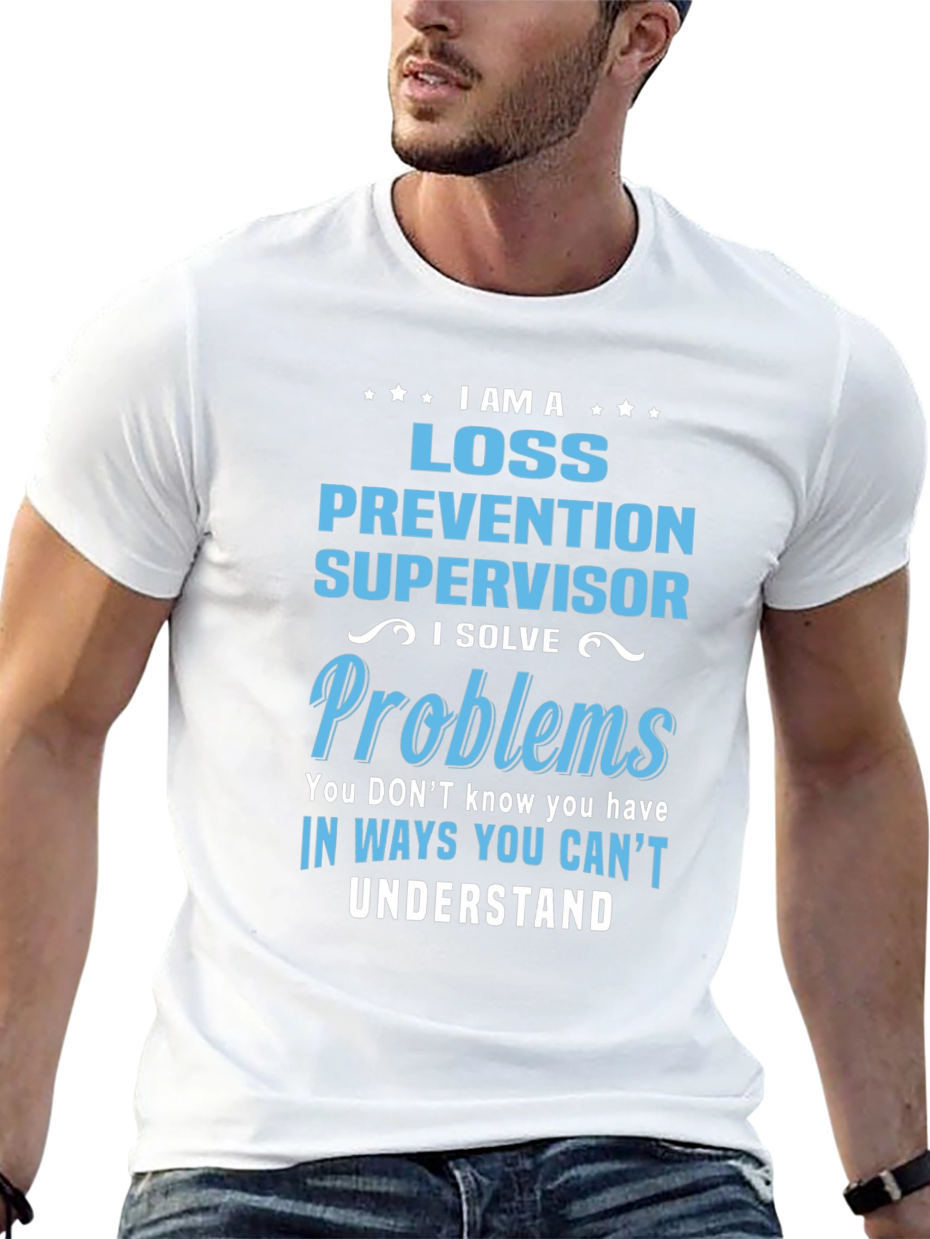 Loss Prevention Supervisor T-Shirt - Problem Solver