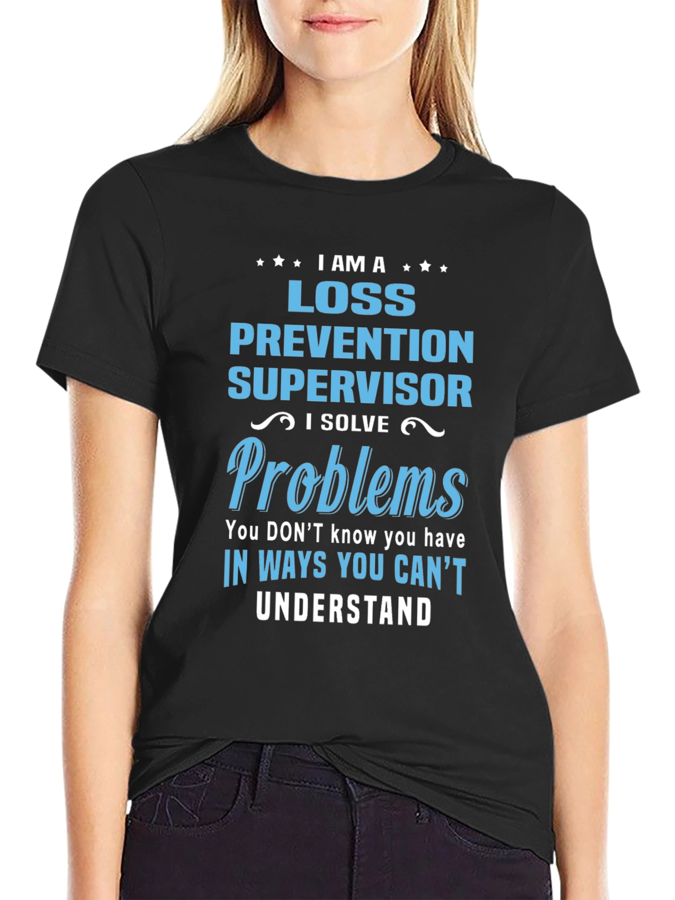 Loss Prevention Supervisor T-Shirt - Problem Solver