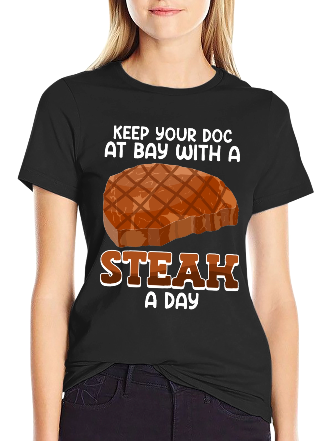 Keep Your Doc Away Steak T-Shirt