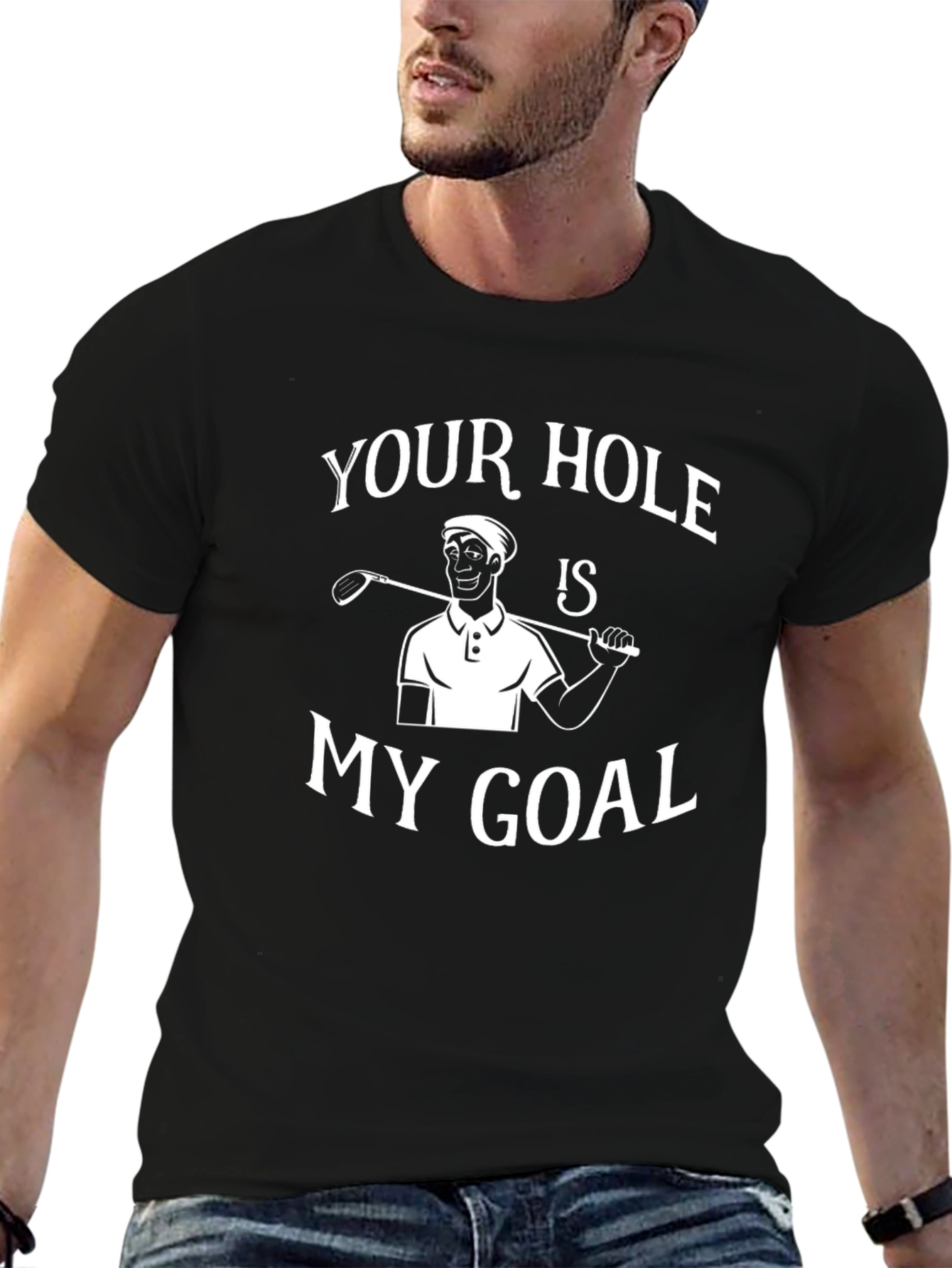 Your Hole Is My Goal T-Shirt Funny Golf Tee