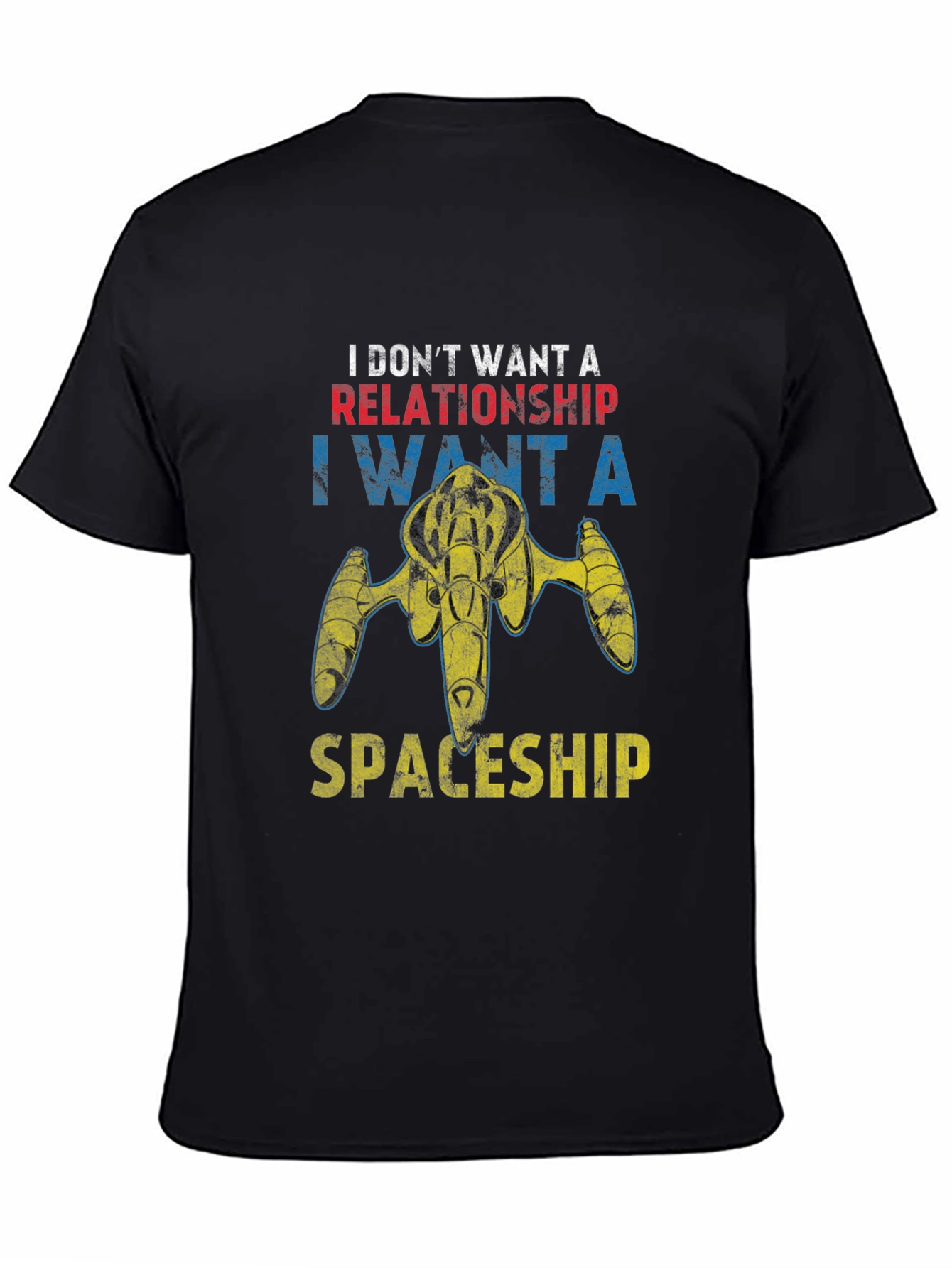 Space Enthusiast T-Shirt - Spaceship Not Relationships