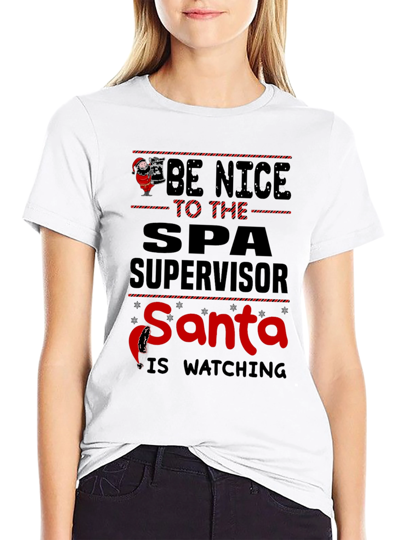 Be Nice to Spa Supervisor Santa Watching T-Shirt
