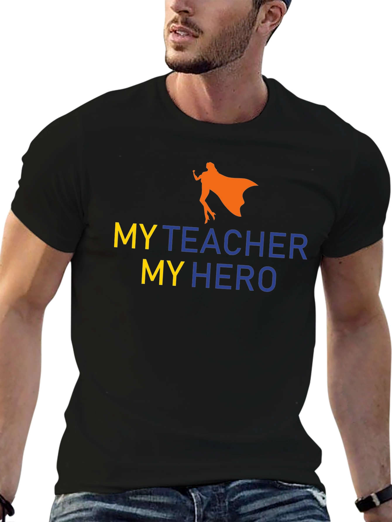 My Teacher My Hero Graphic Tee