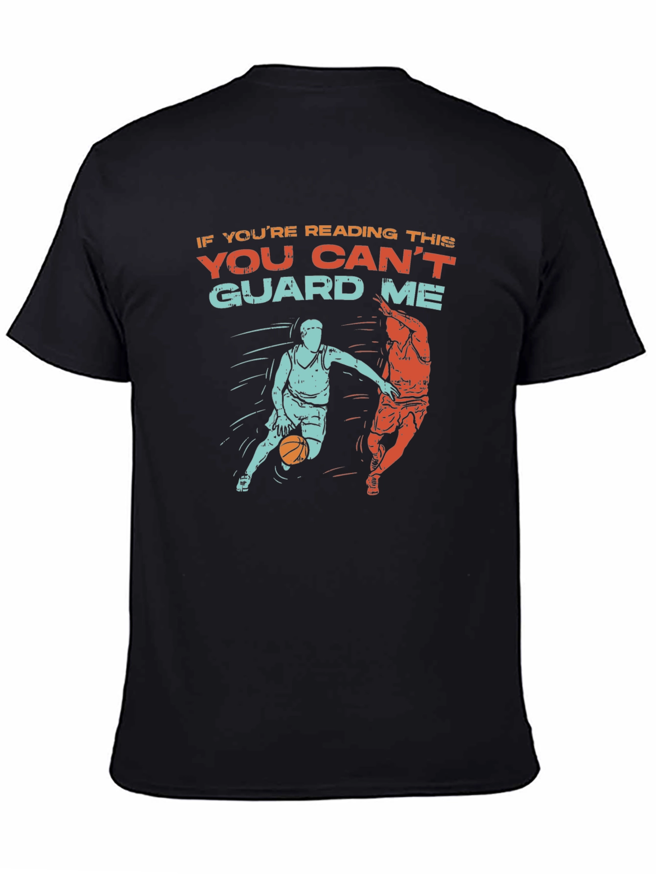 Basketball Graphic Tee - You Cant Guard Me