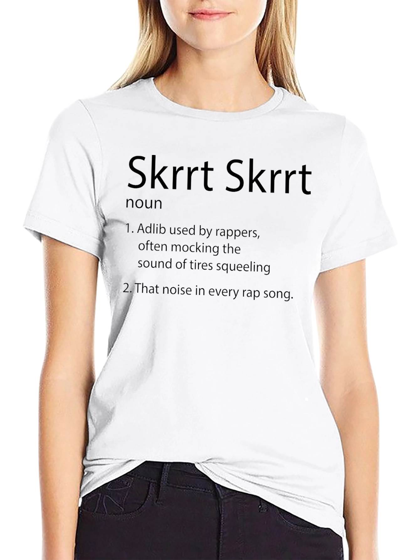 Skrrt Skrrt Definition T-Shirt - Rap Slang Tee