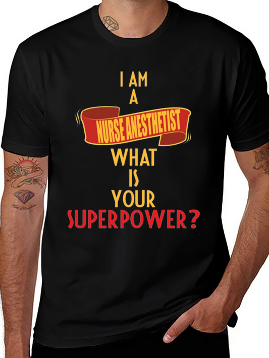 Nurse Anesthetist Superpower T-Shirt