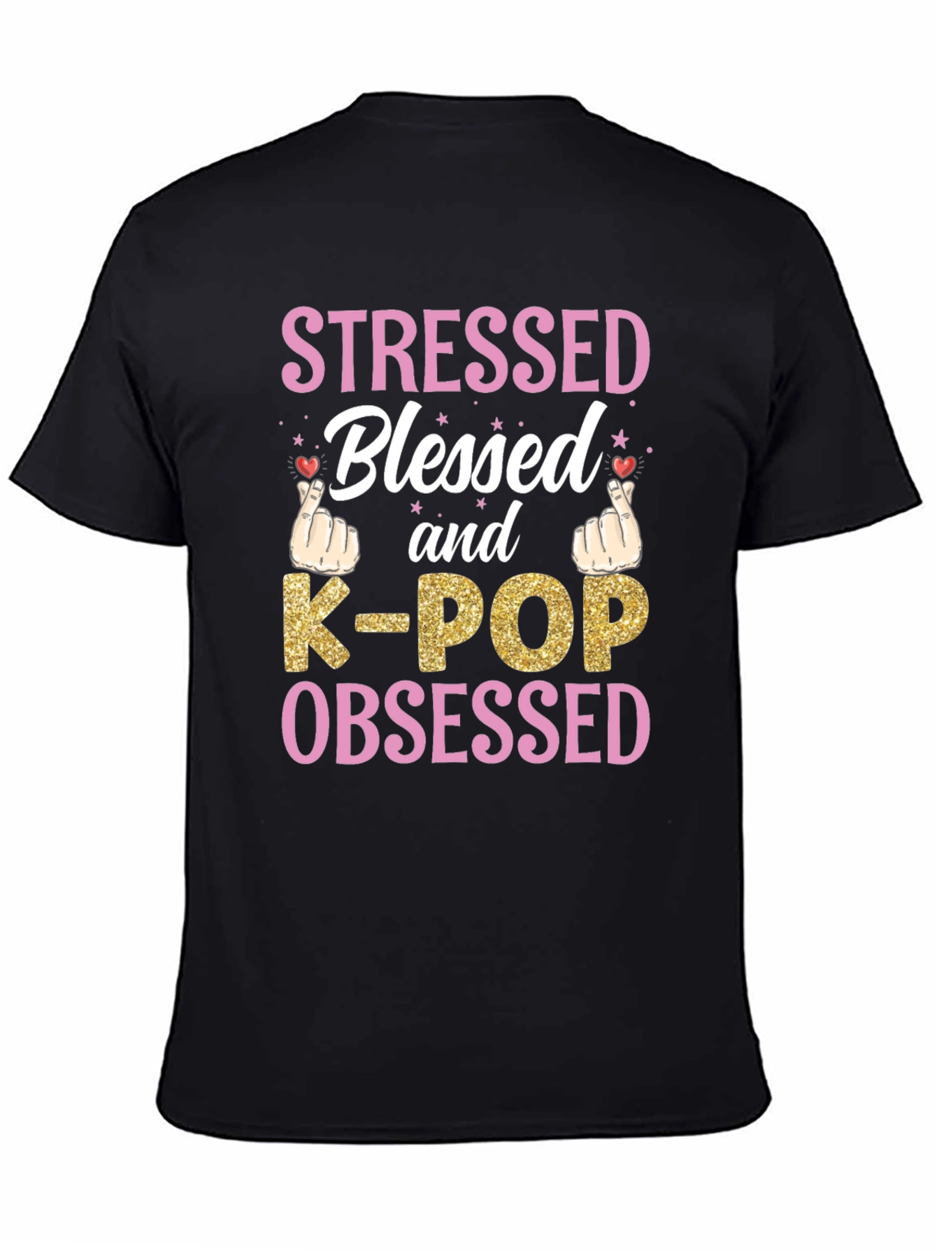Stressed Blessed K-POP Obsessed Graphic Tee