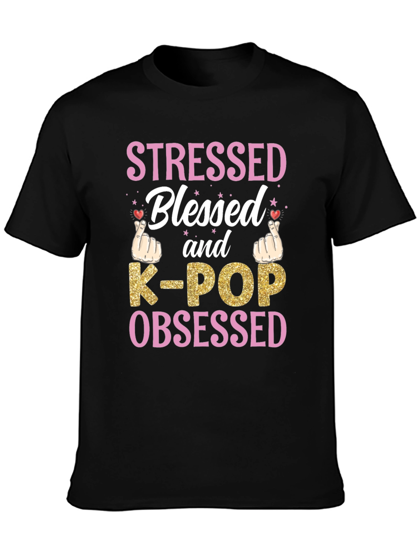Stressed Blessed K-POP Obsessed Graphic Tee