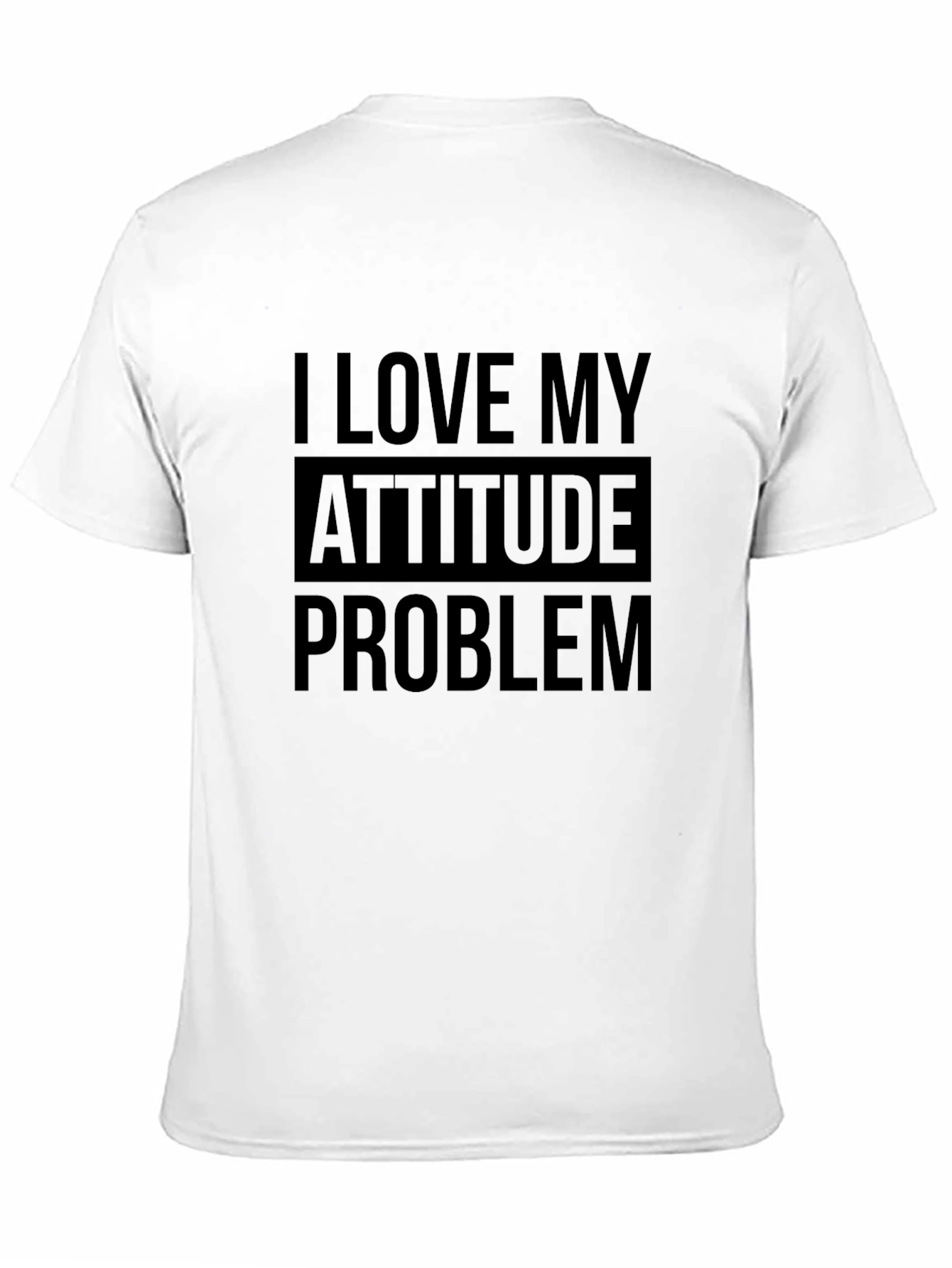 I Love My Attitude Problem Graphic Tee