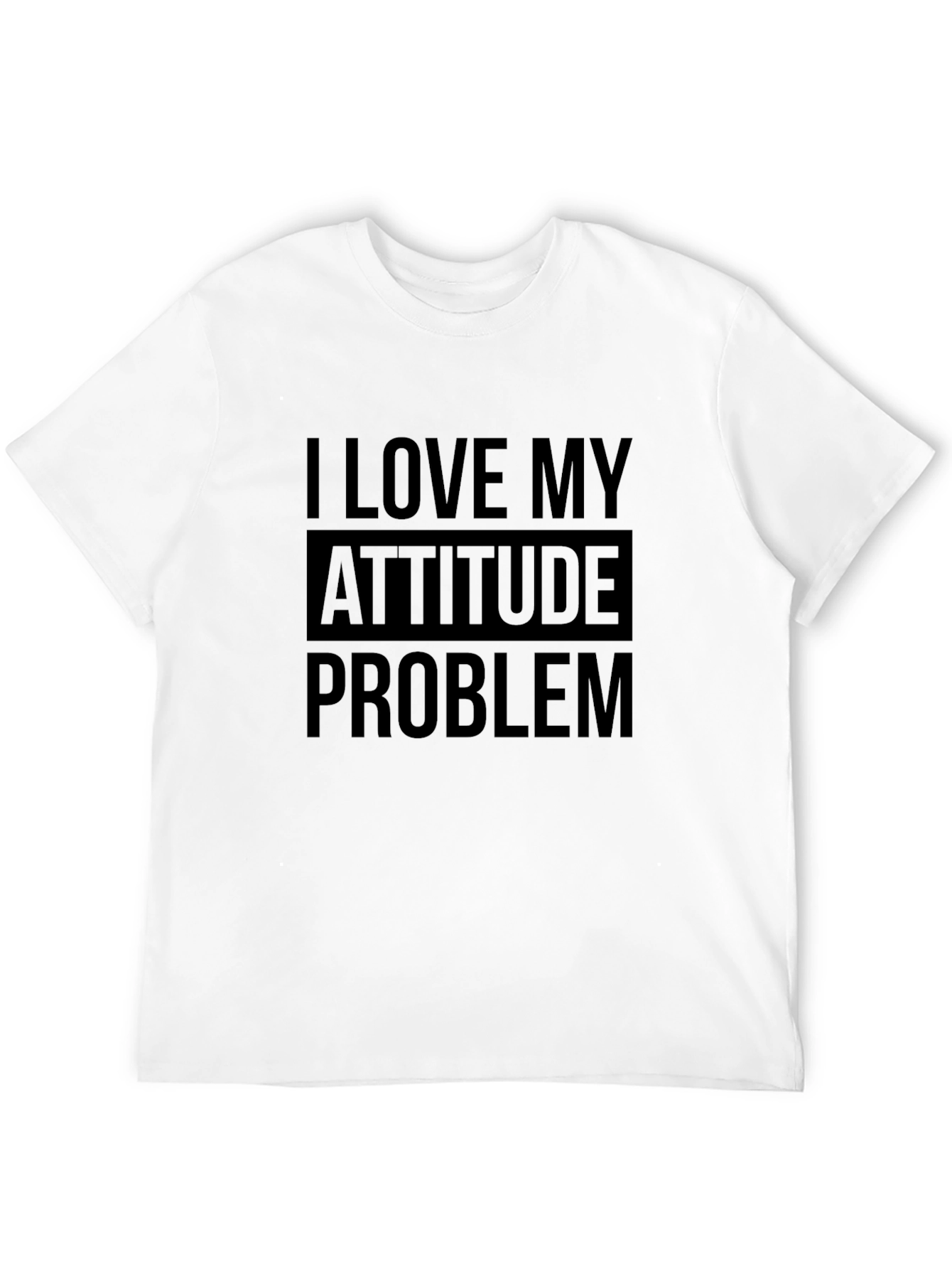 I Love My Attitude Problem Graphic Tee