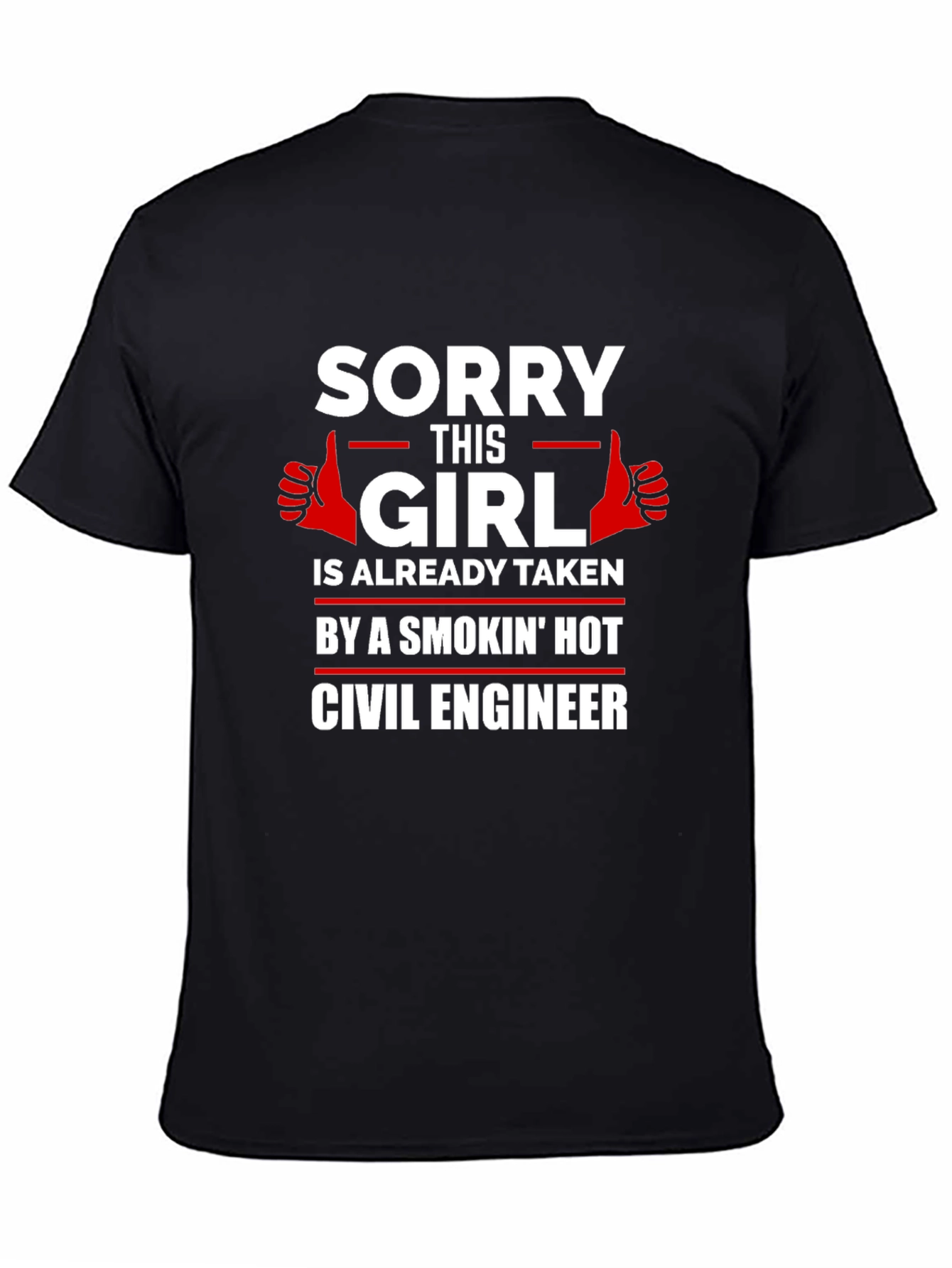 Sorry This Girl Is Taken Civil Engineer T-Shirt